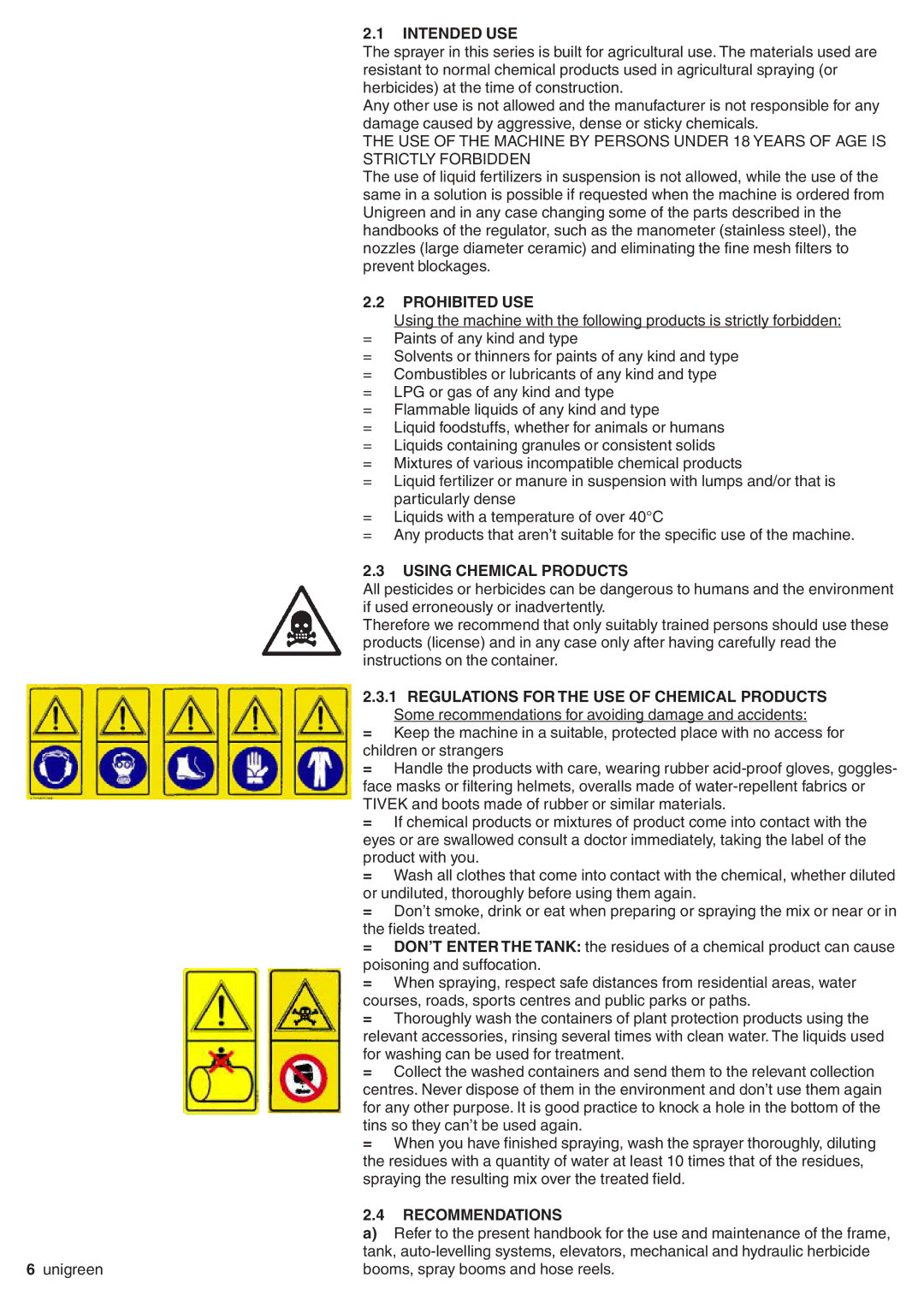 Unigreen P300, P600, P500, P400 manual Intended USE, Prohibited USE, Using Chemical Products, Recommendations 