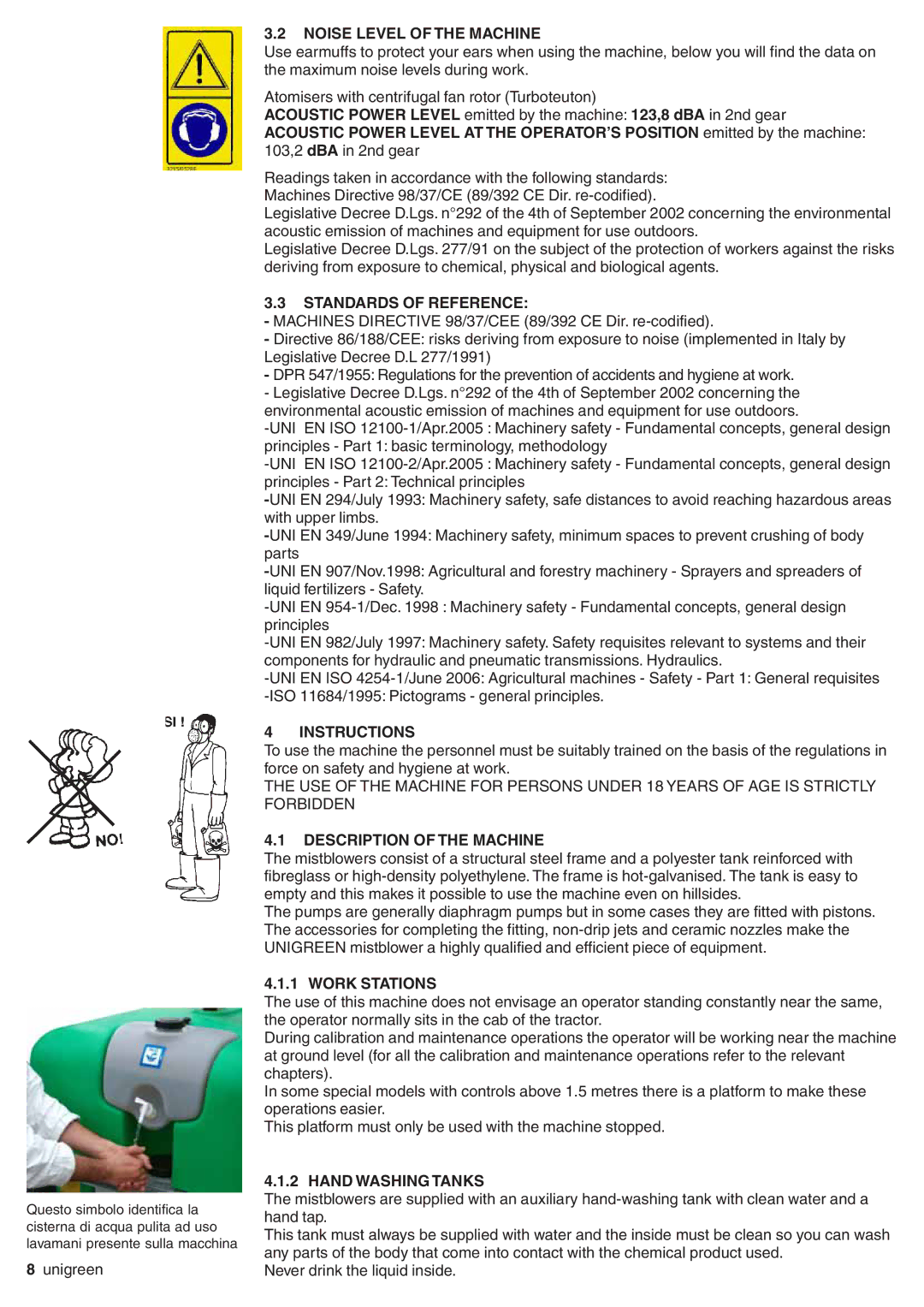 Unigreen P600 Noise Level of the Machine, Standards of Reference, Instructions, Description of the Machine, Work Stations 