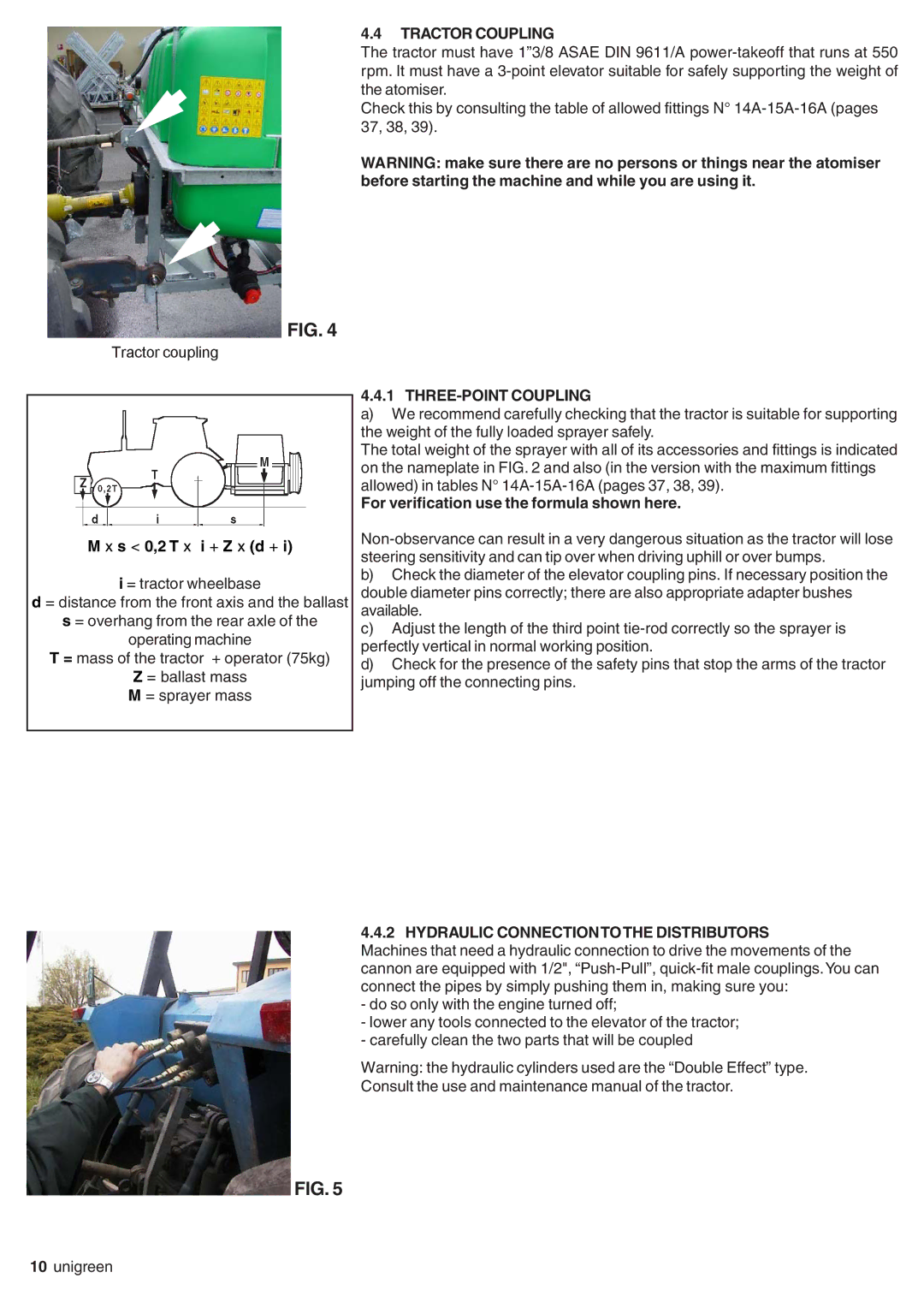 Unigreen SIRIO S 0,2 T x i + Z x d +, Tractor Coupling, THREE-POINT Coupling, For verification use the formula shown here 