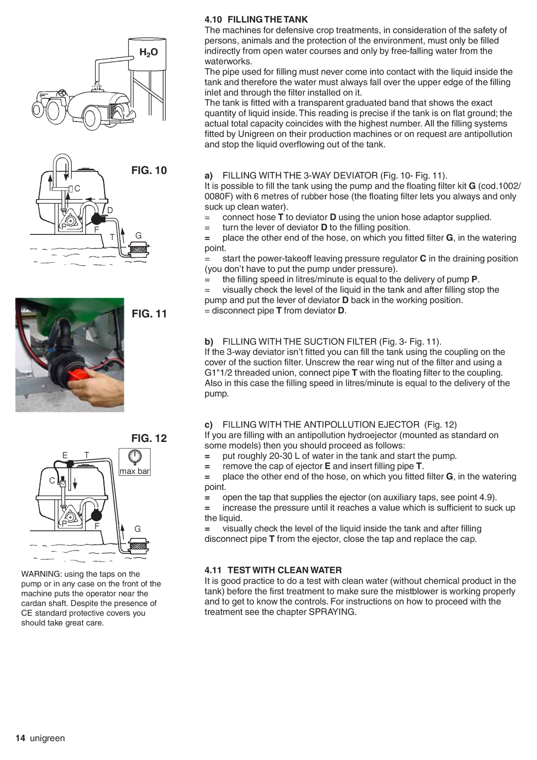 Unigreen Super Spalliera, Ventagli, Minibar, RV-GDC manual Filling the Tank, Test with Clean Water 