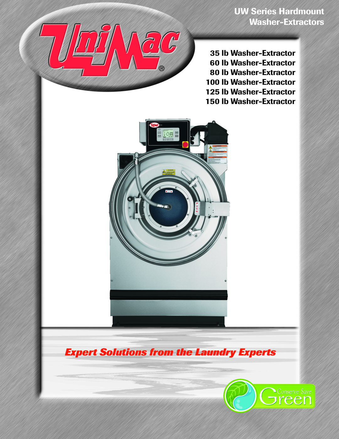 Unimac 35 LB manual Expert Solutions from the Laundry Experts, UW Series Hardmount Washer-Extractors, lb Washer-Extractor 