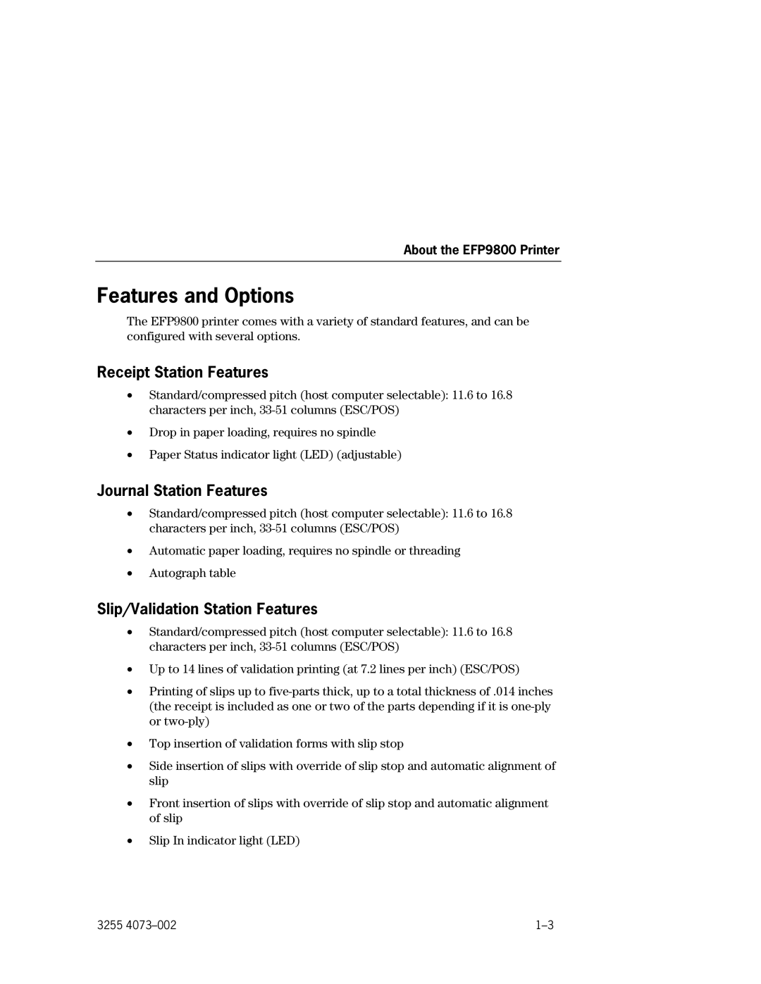 Unisys EFP9800 Features and Options, Receipt Station Features, Journal Station Features, Slip/Validation Station Features 