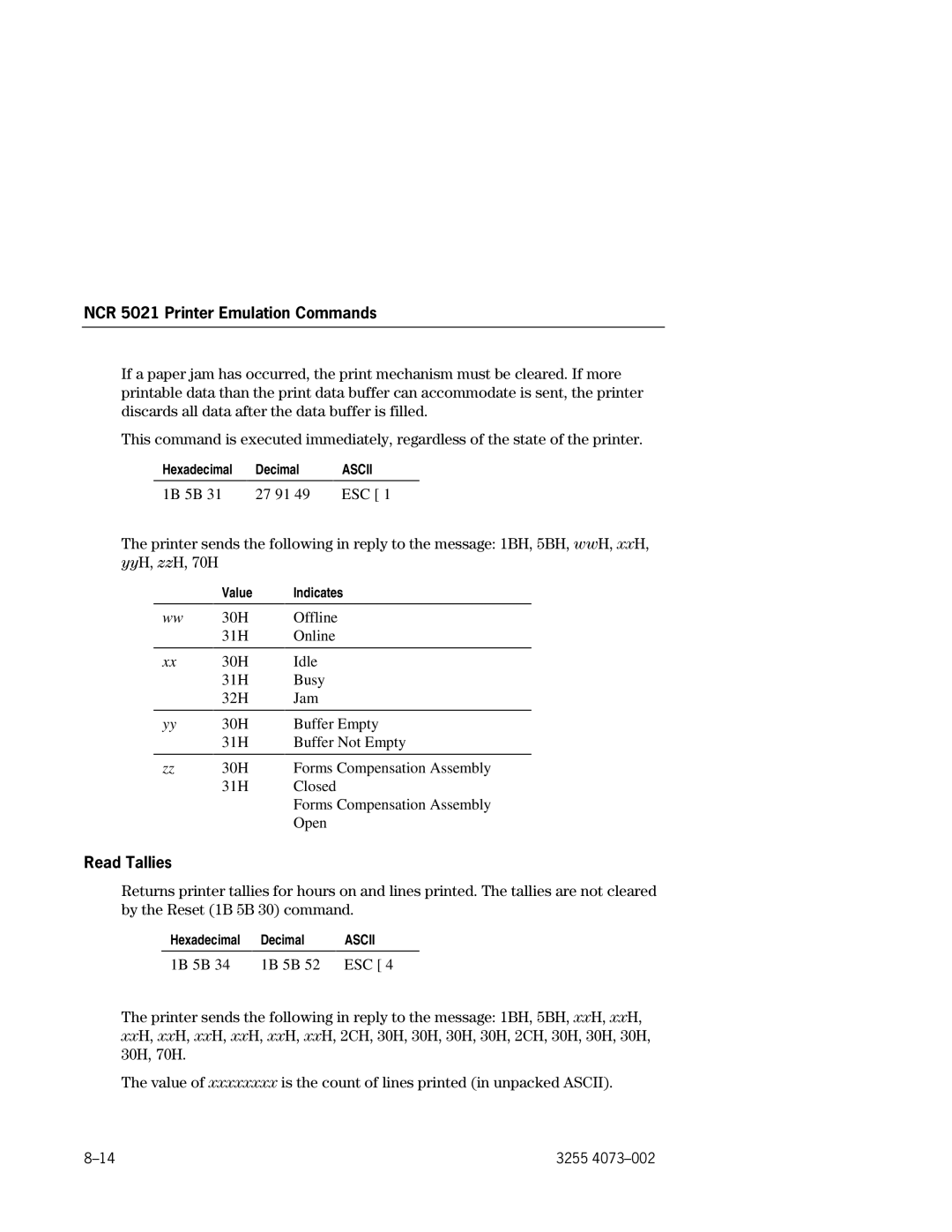 Unisys EFP9800 manual Read Tallies, 1B 5B ESC 