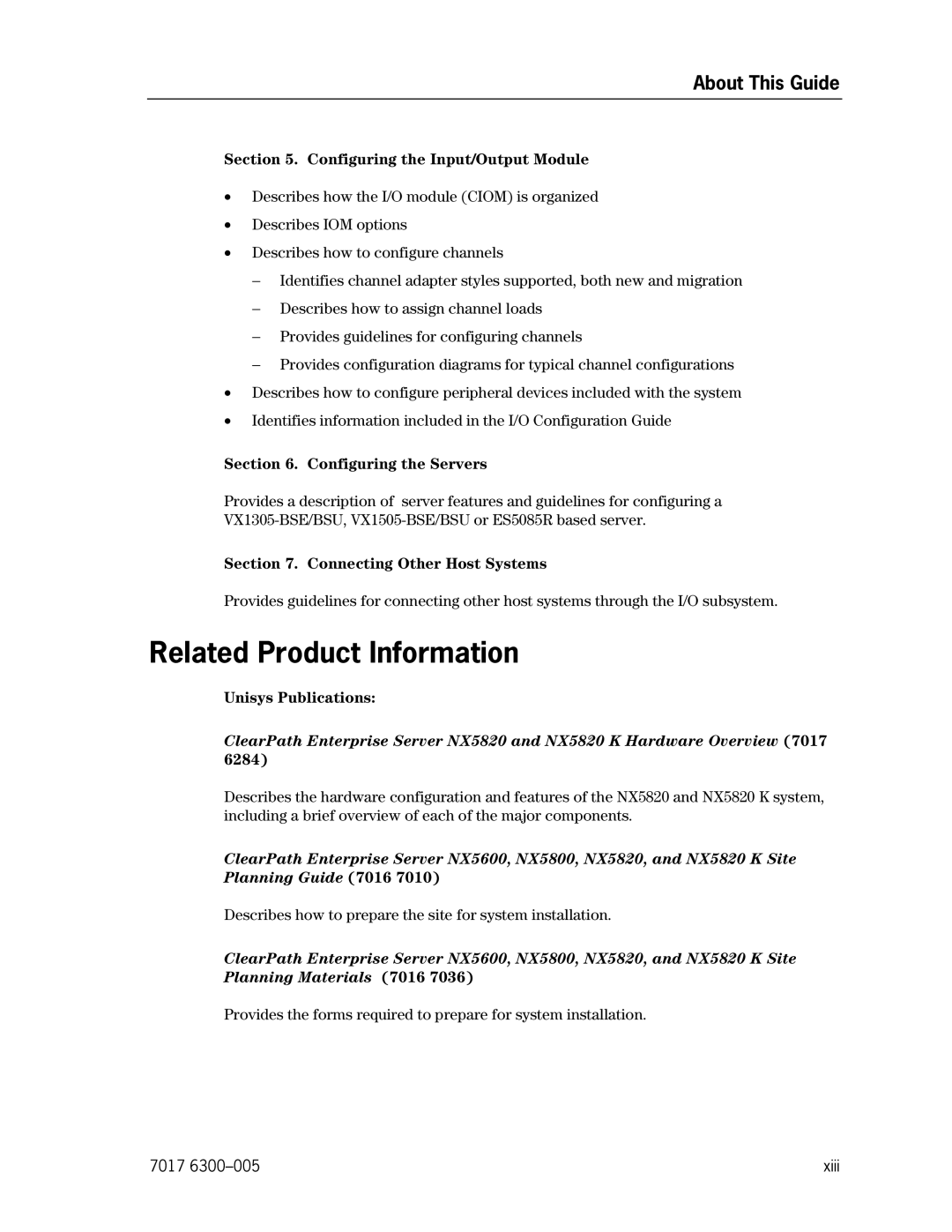 Unisys NX5820 manual Related Product Information, Configuring the Input/Output Module 