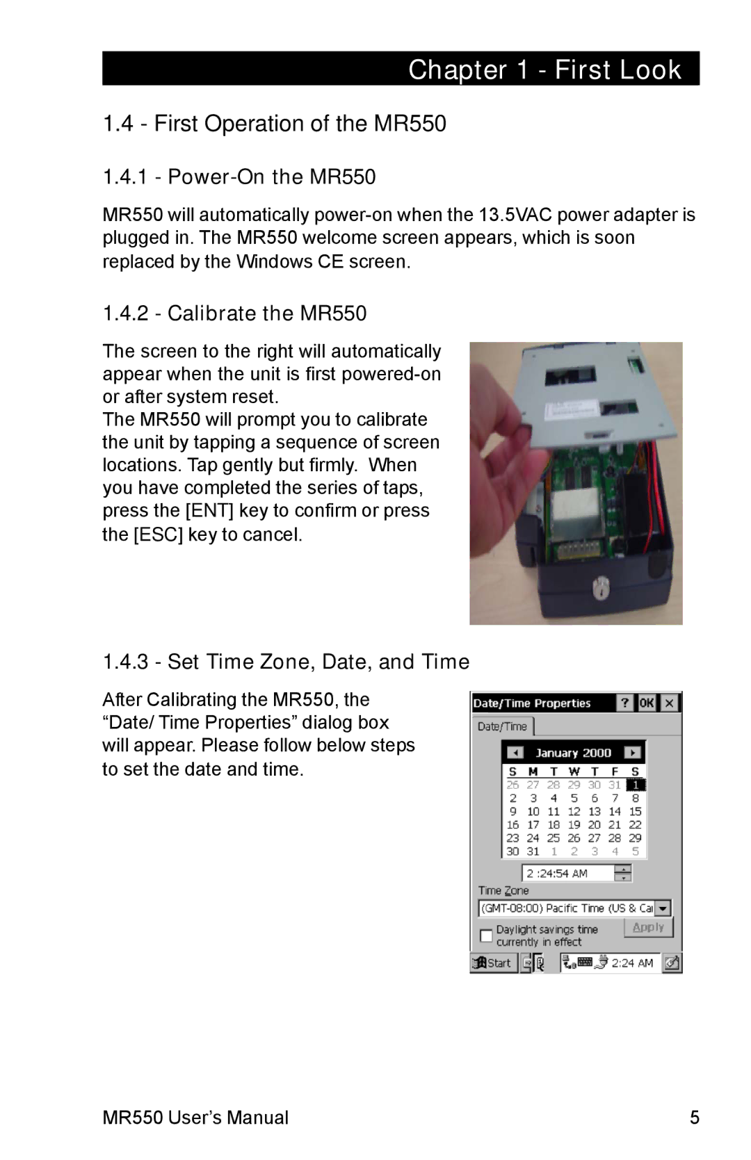 Unitech manual First Operation of the MR550, Power-On the MR550, Calibrate the MR550, Set Time Zone, Date, and Time 