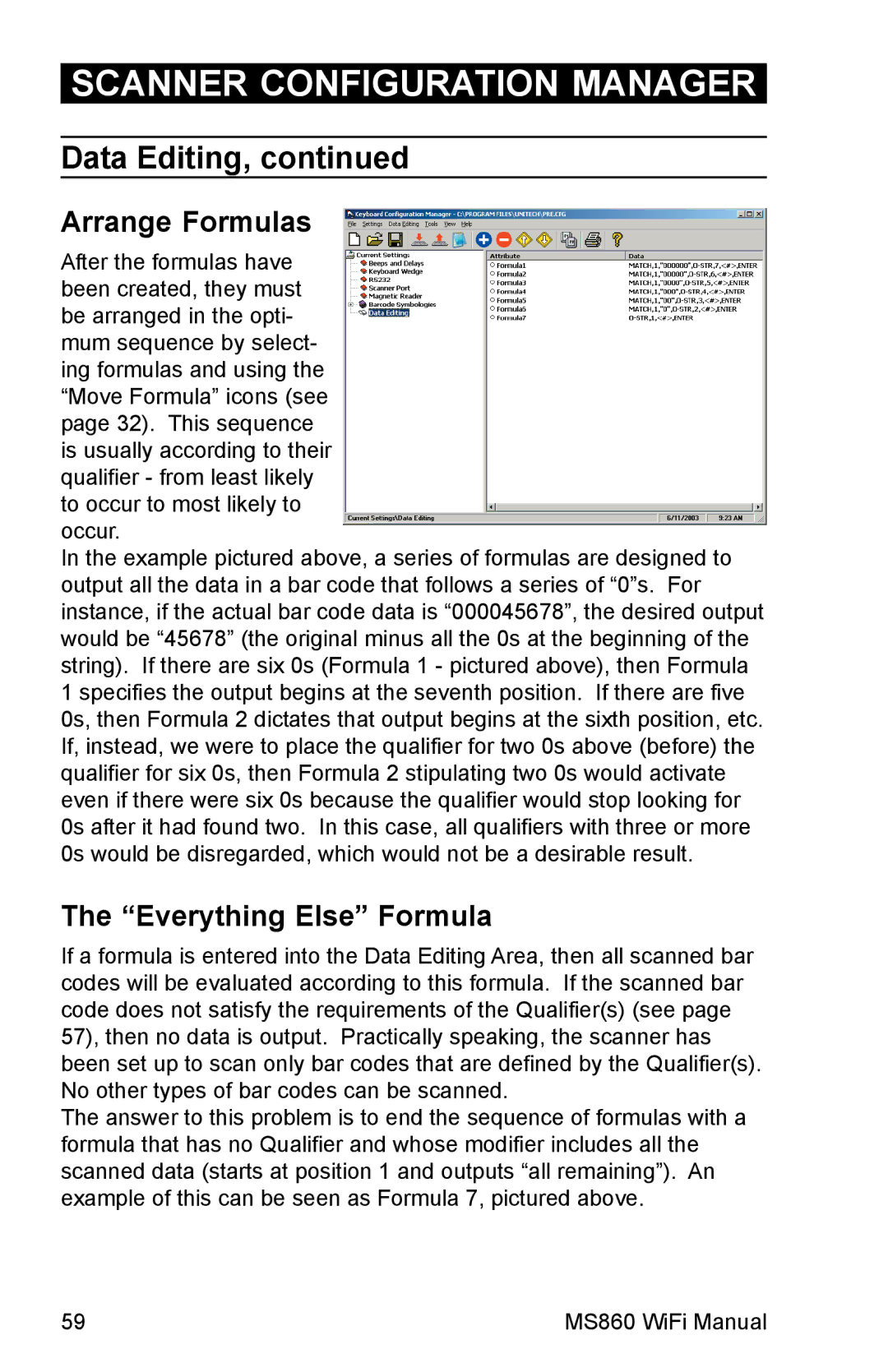 Unitech MS860 manual Arrange Formulas, Everything Else Formula 