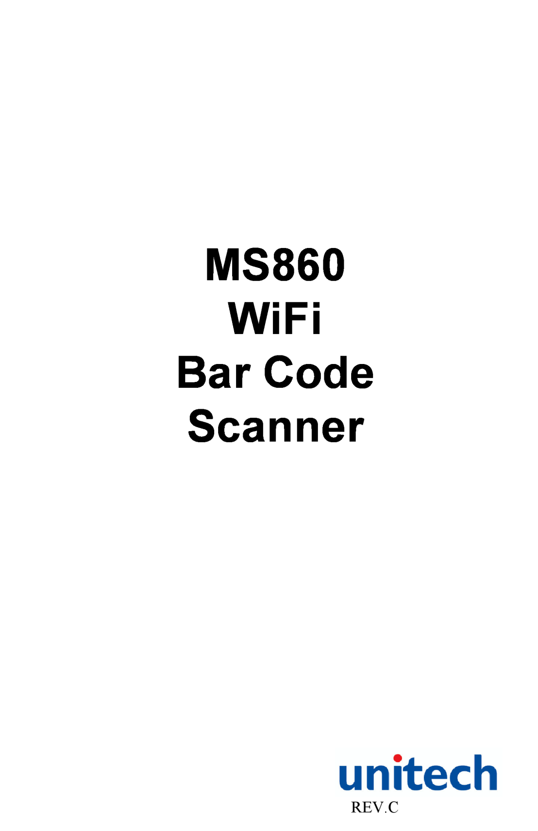 Unitech manual MS860 WiFi Bar Code Scanner, Rev.C 