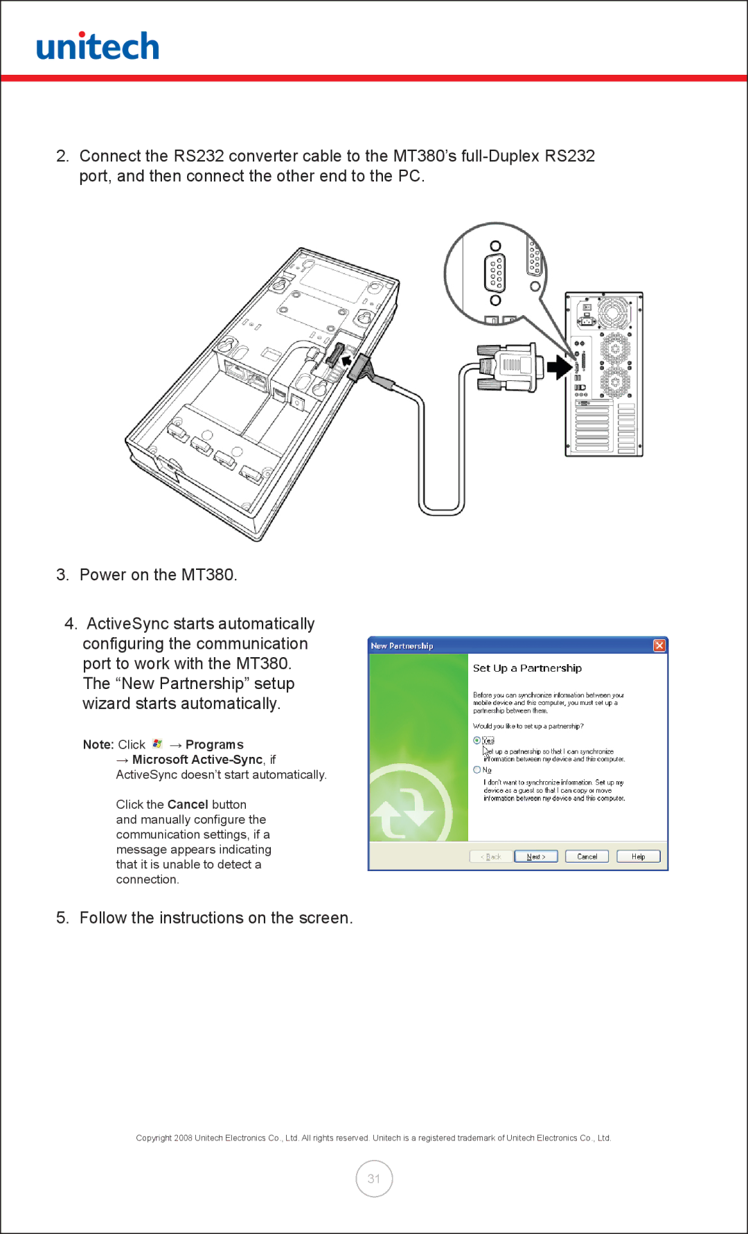 Unitech MT380 user manual Follow the instructions on the screen 