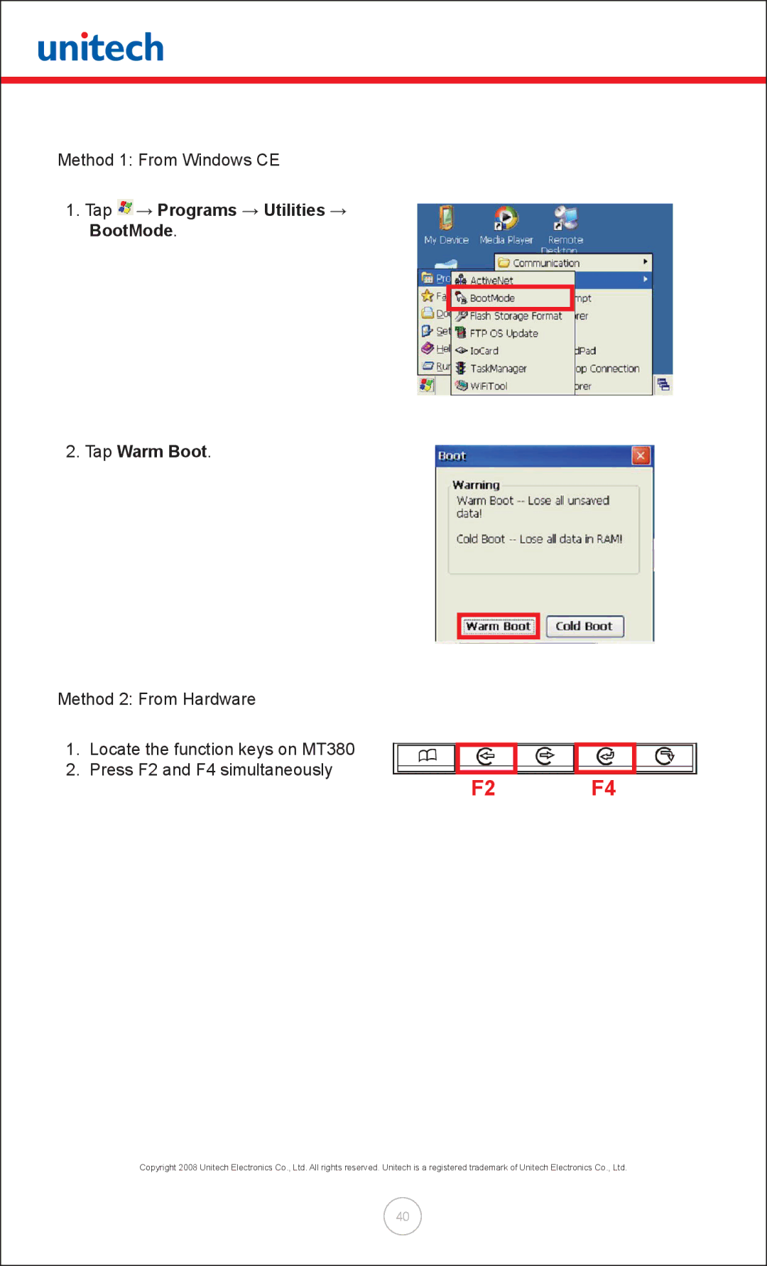 Unitech MT380 user manual Tap → Programs → Utilities → BootMode Tap Warm Boot 