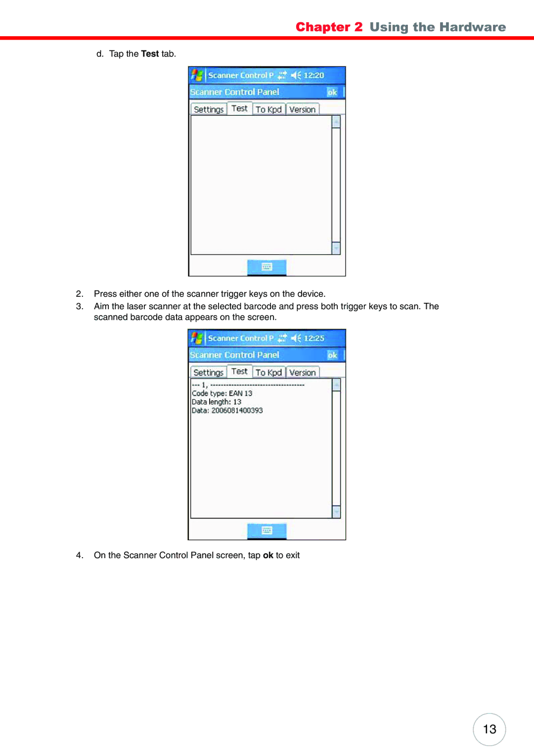 Unitech PA500 user manual Using the Hardware 