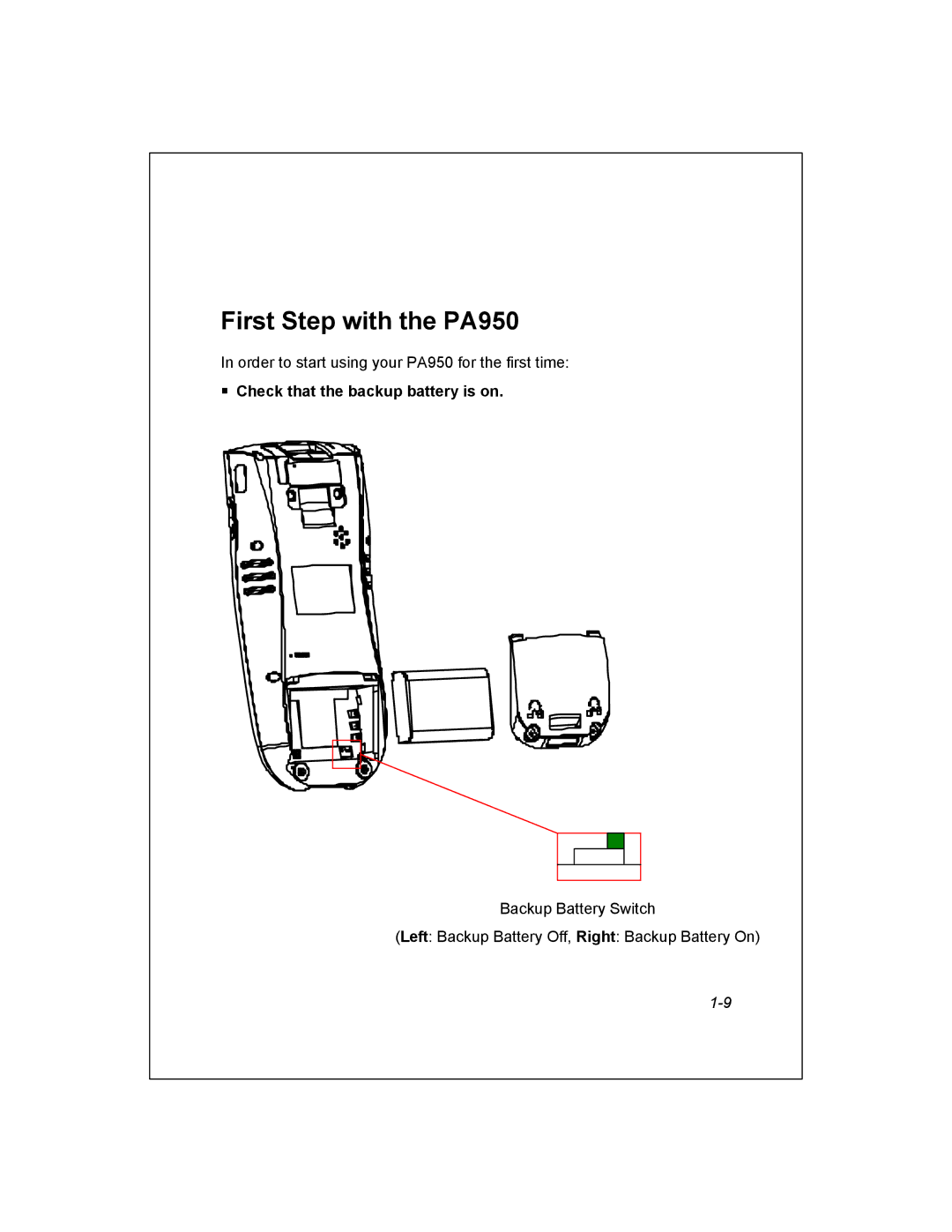 Unitech manual First Step with the PA950, Check that the backup battery is on 