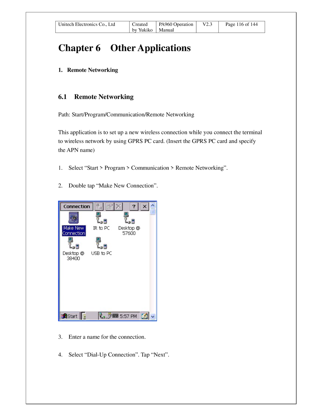 Unitech PA960 operation manual Other Applications, Remote Networking 