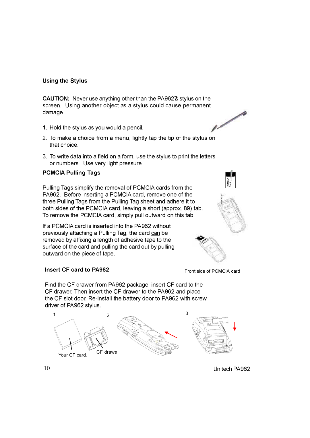 Unitech manual Using the Stylus, Pcmcia Pulling Tags, Insert CF card to PA962 