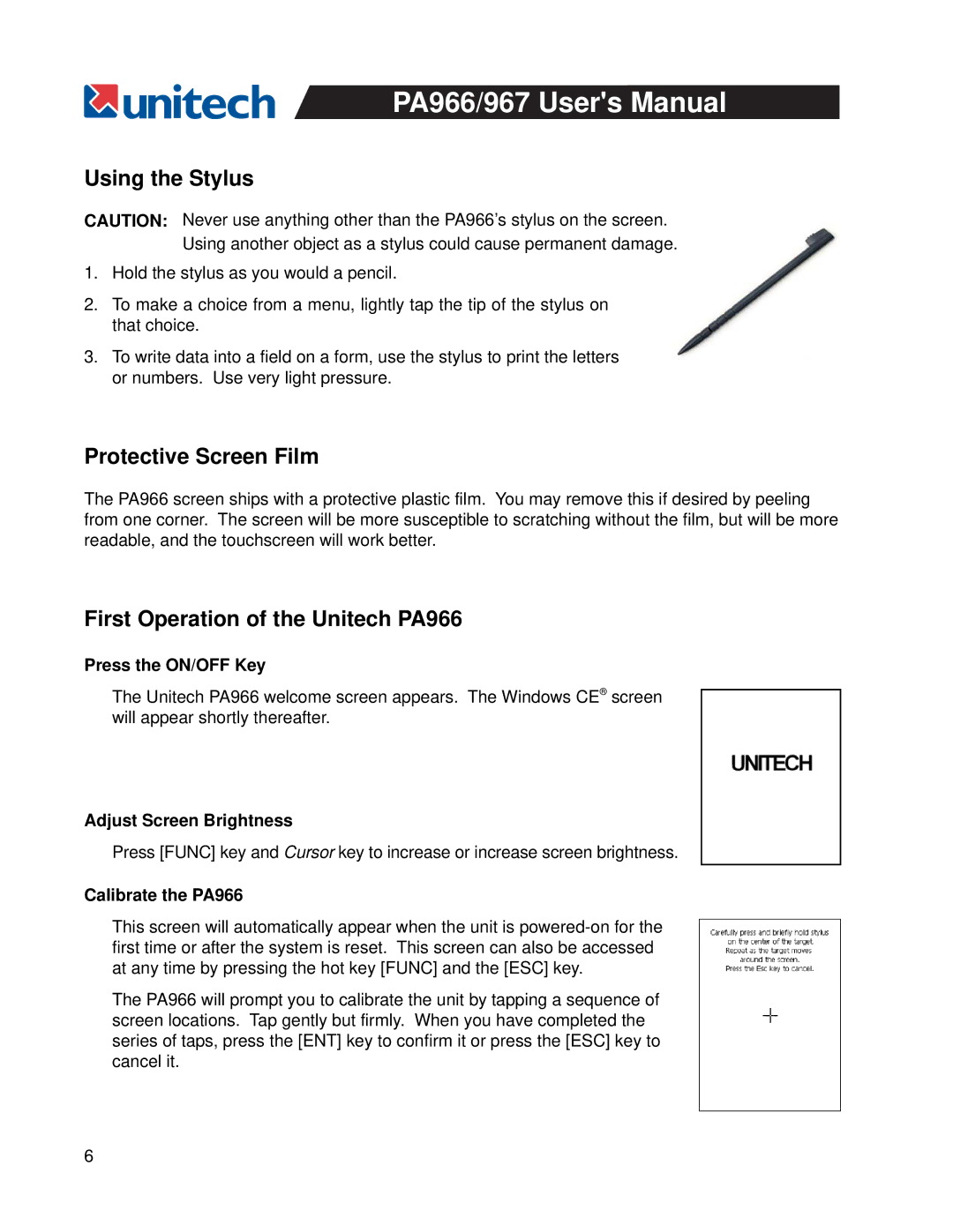 Unitech PA967 user manual Using the Stylus, Protective Screen Film, First Operation of the Unitech PA966 