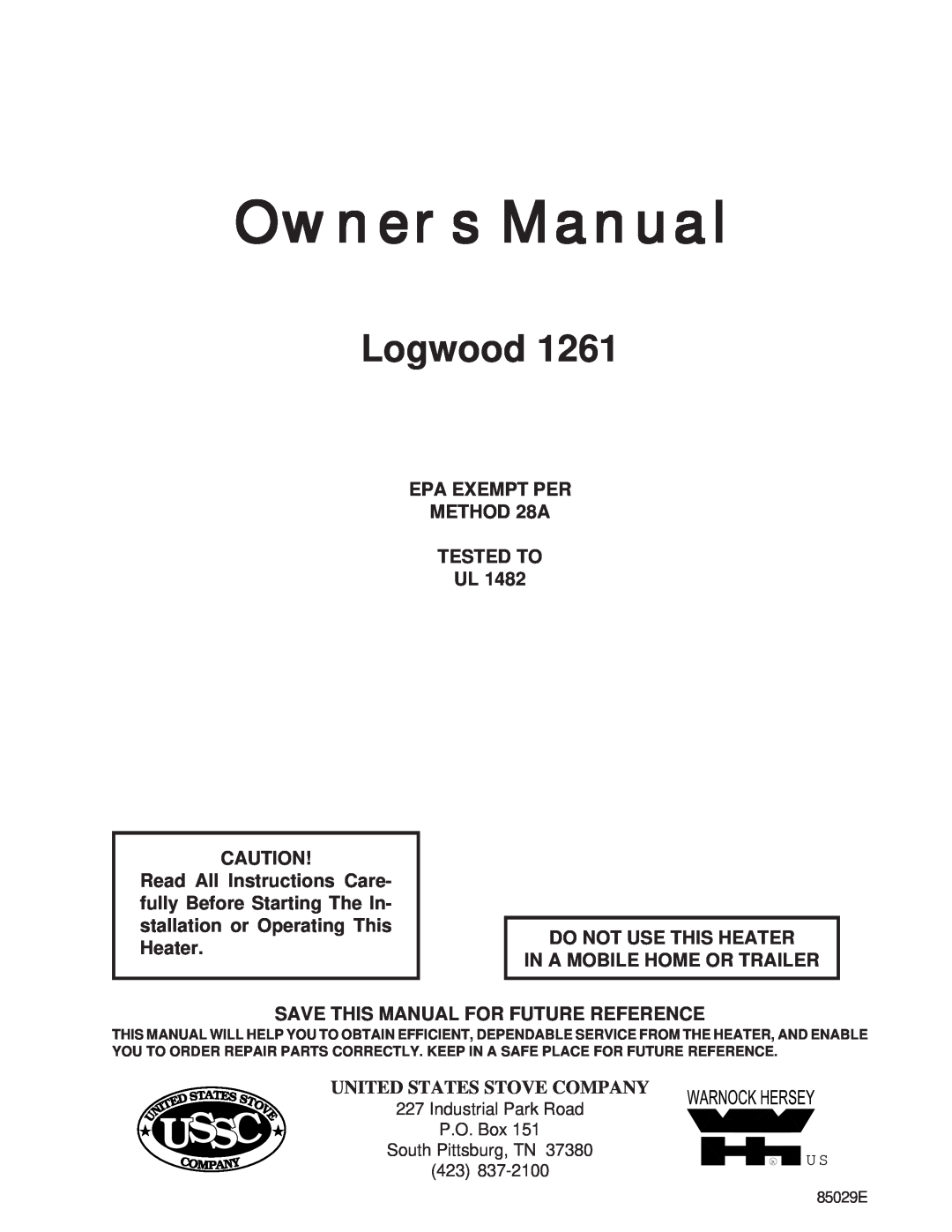 United States Stove 1261 owner manual Ussc, Logwood 