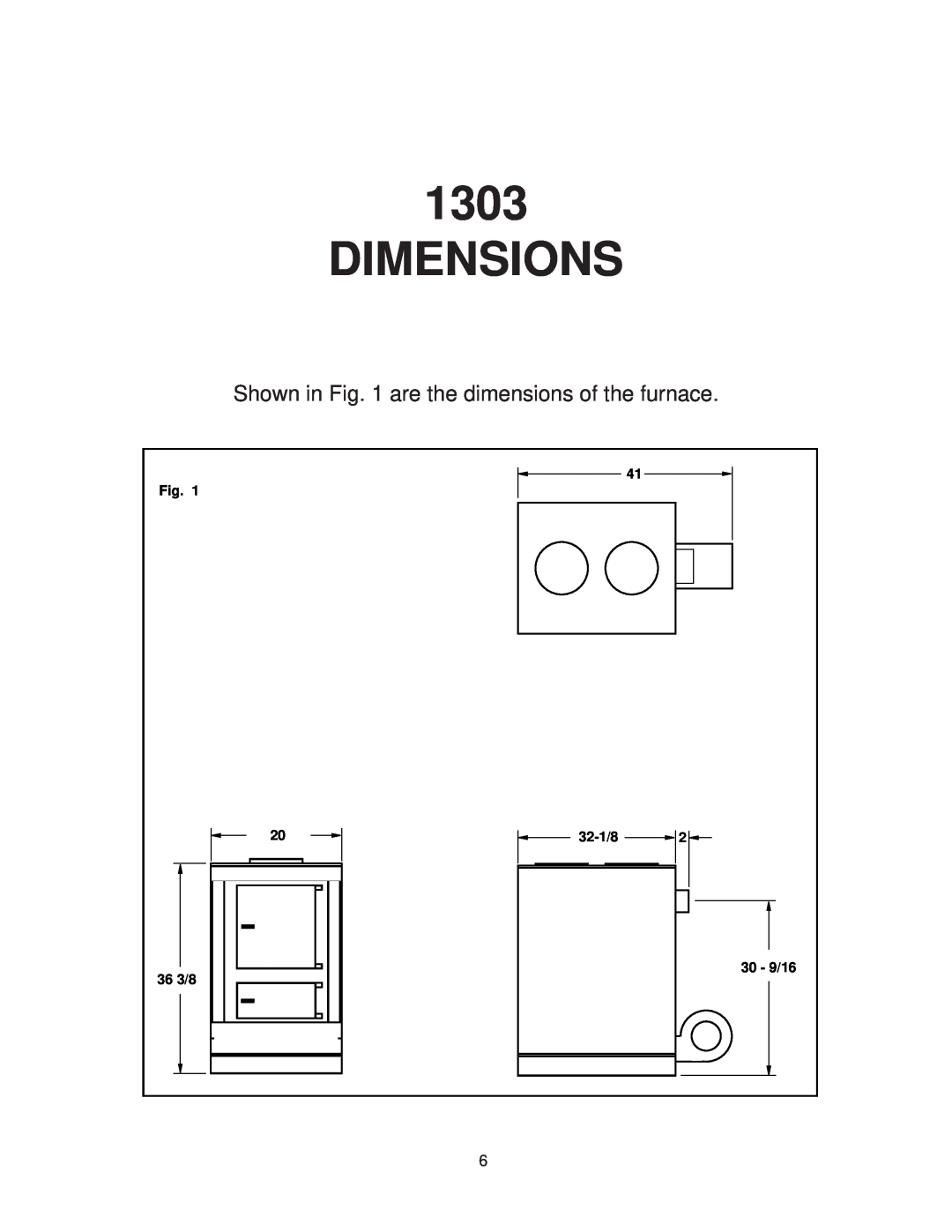 United States Stove 1303, AIR warranty Dimensions, Shown in are the dimensions of the furnace 