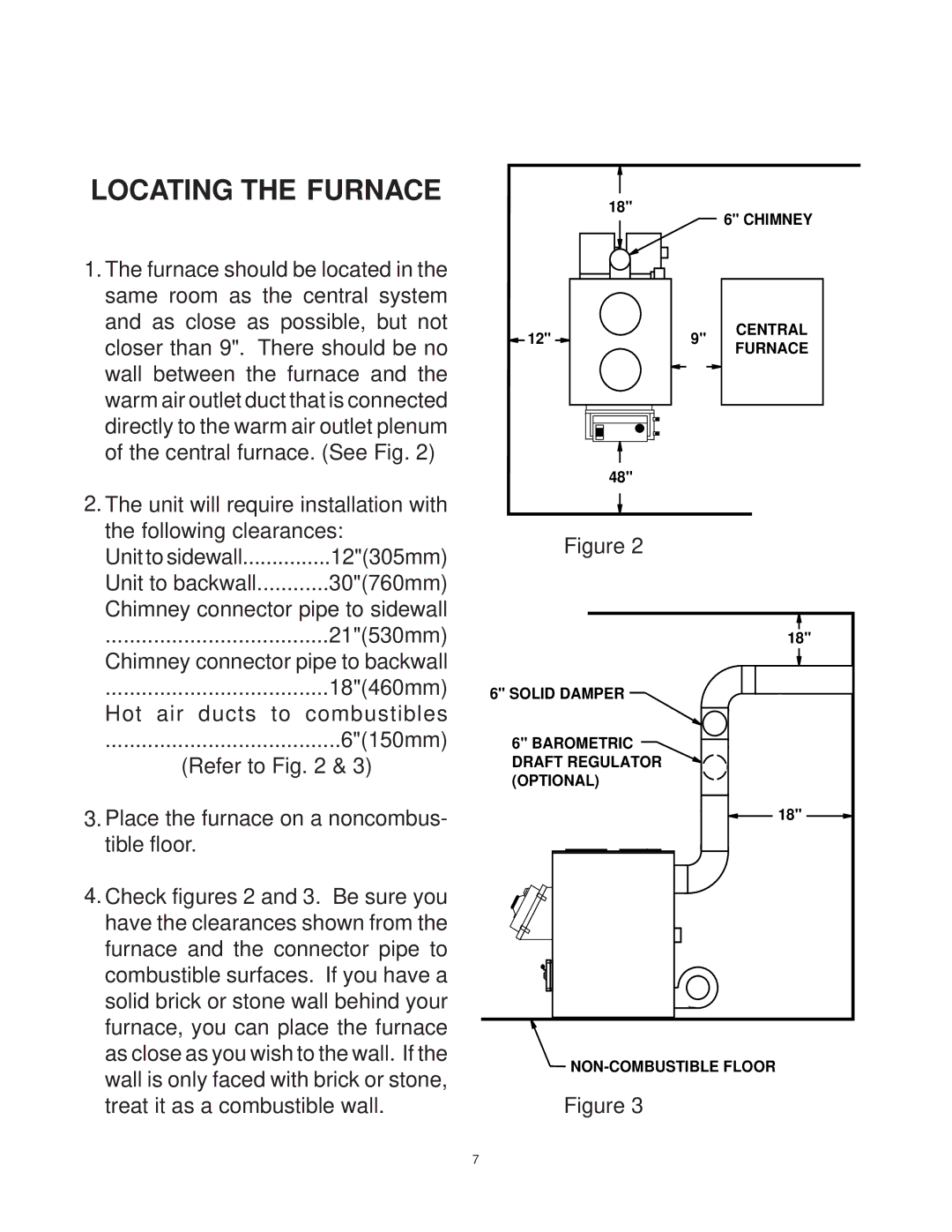 United States Stove 1537G owner manual Locating the Furnace 