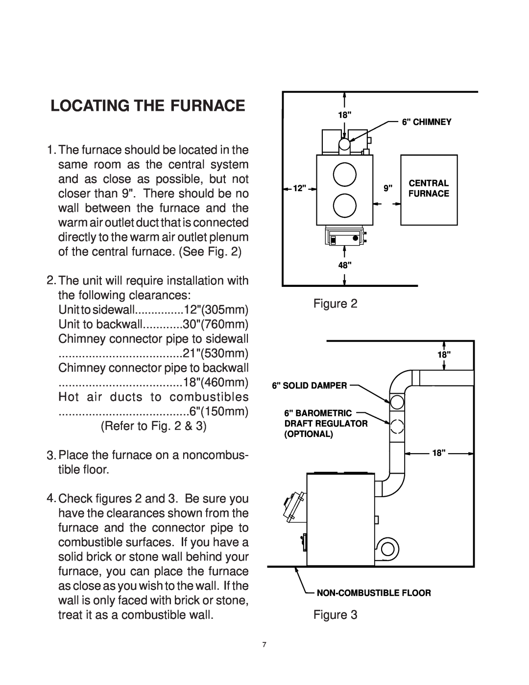United States Stove 1537G owner manual Locating The Furnace 