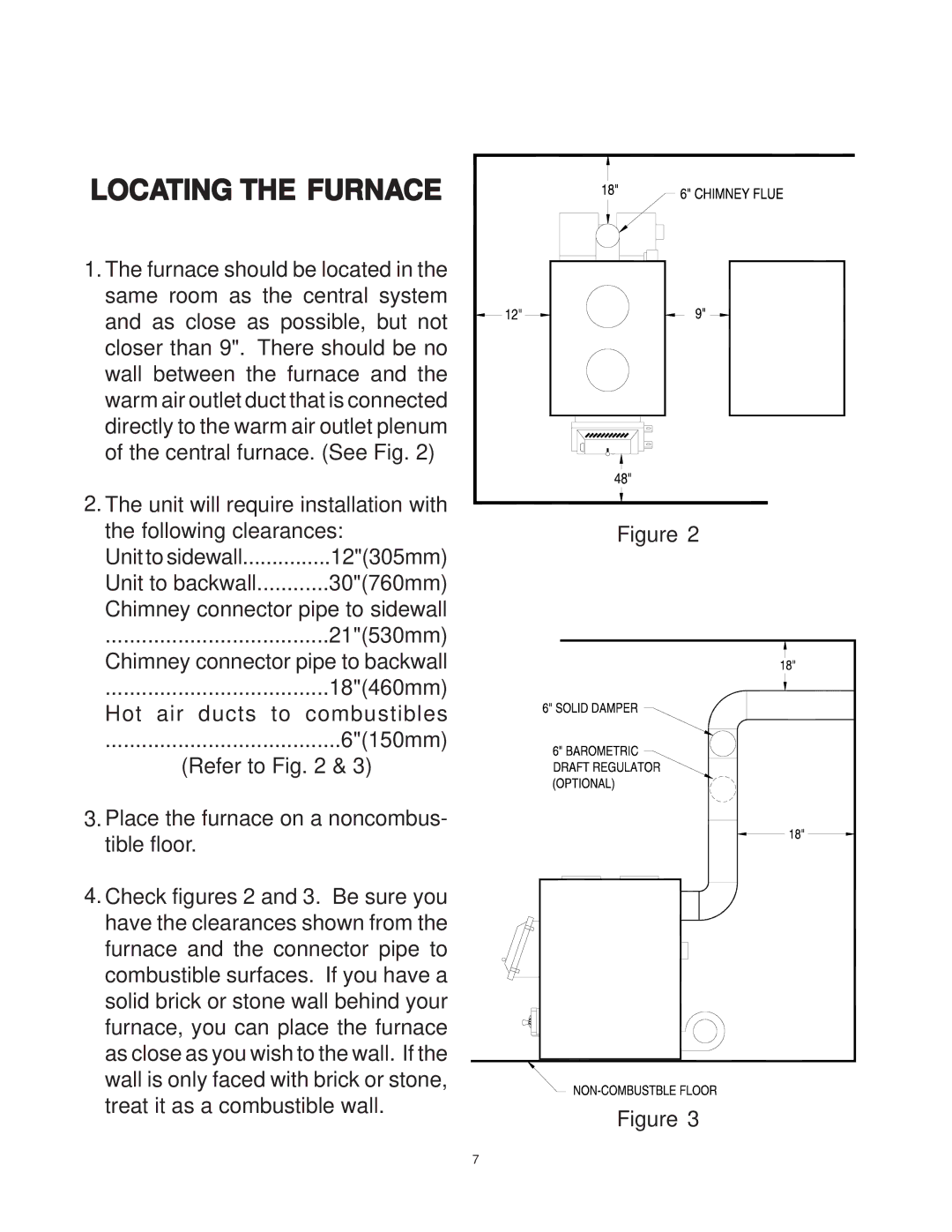 United States Stove 1537M owner manual Locating the Furnace 