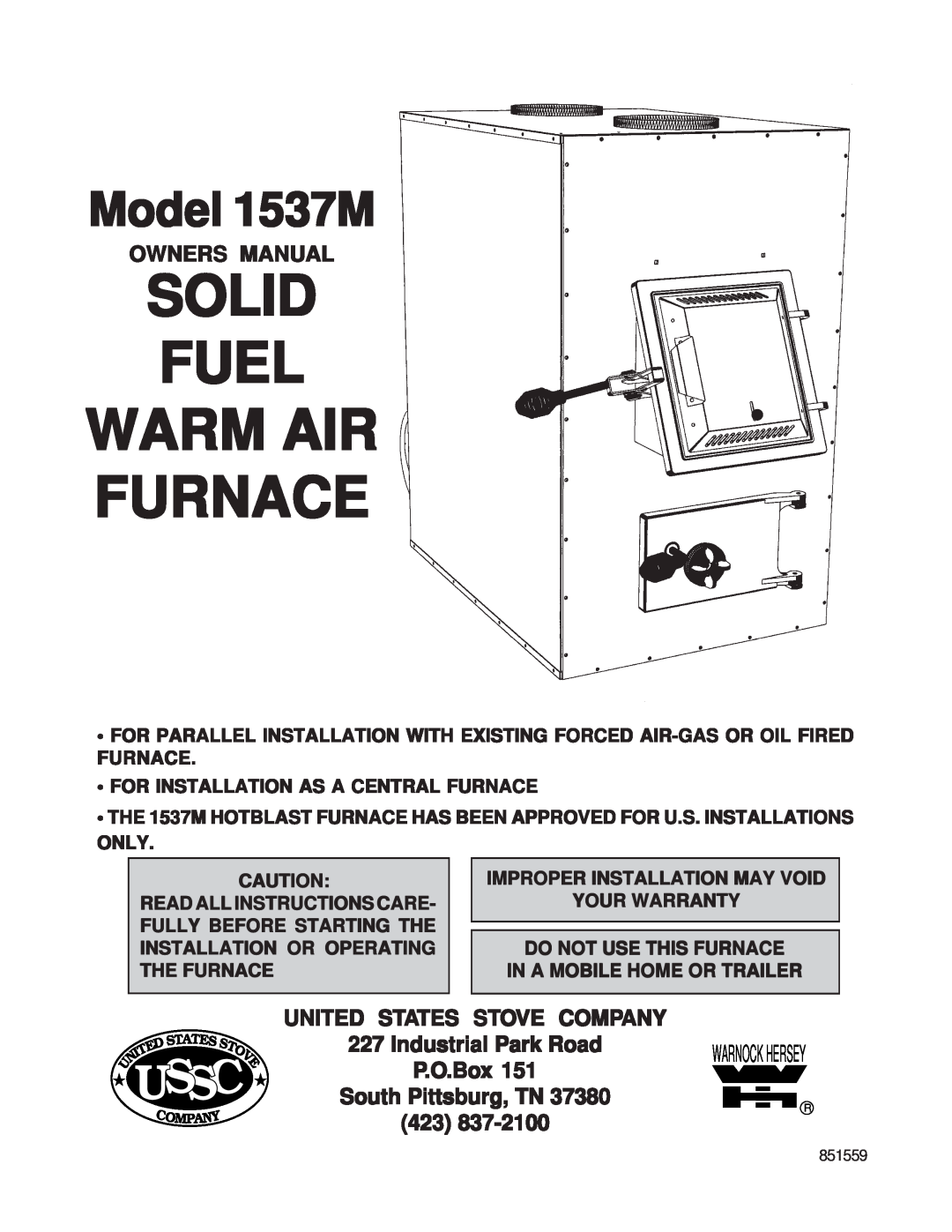 United States Stove owner manual Model 1537M, United States Stove Company, Solid Fuel Warm Air Furnace, Ussc, P.O.Box 