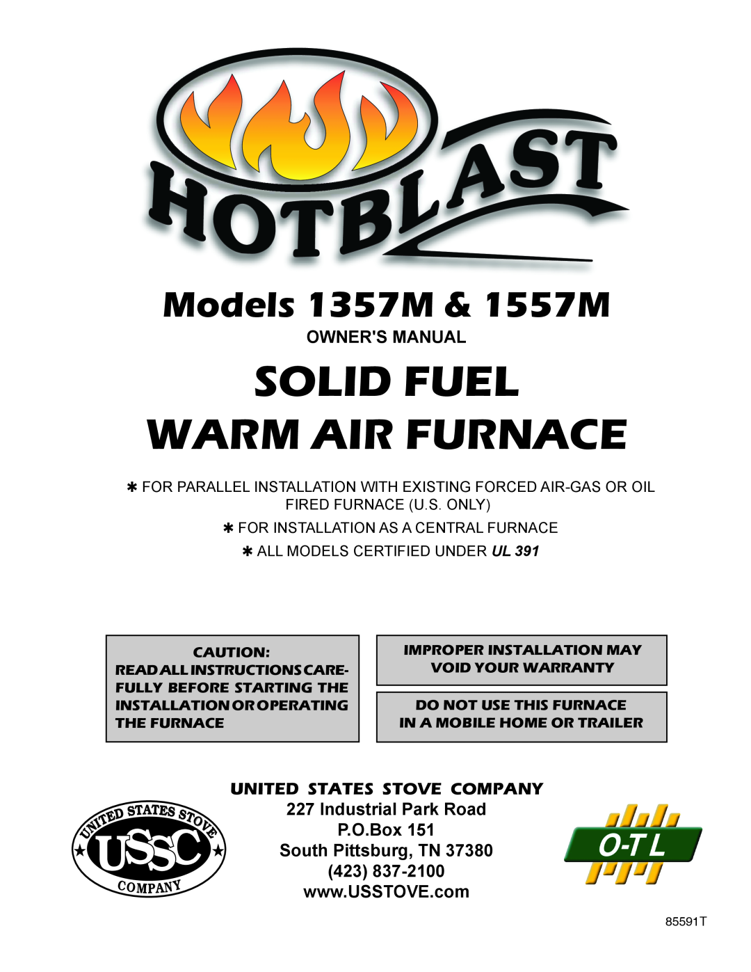 United States Stove owner manual Solid Fuel Warm Air Furnace, Models 1357M & 1557M, Owners Manual, Ussc, T Te, 85591T 