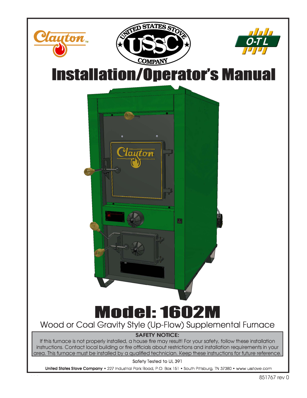 United States Stove installation instructions Ussc, Installation/Operator’s Manual Model 1602M, Safety Notice, Ompan 