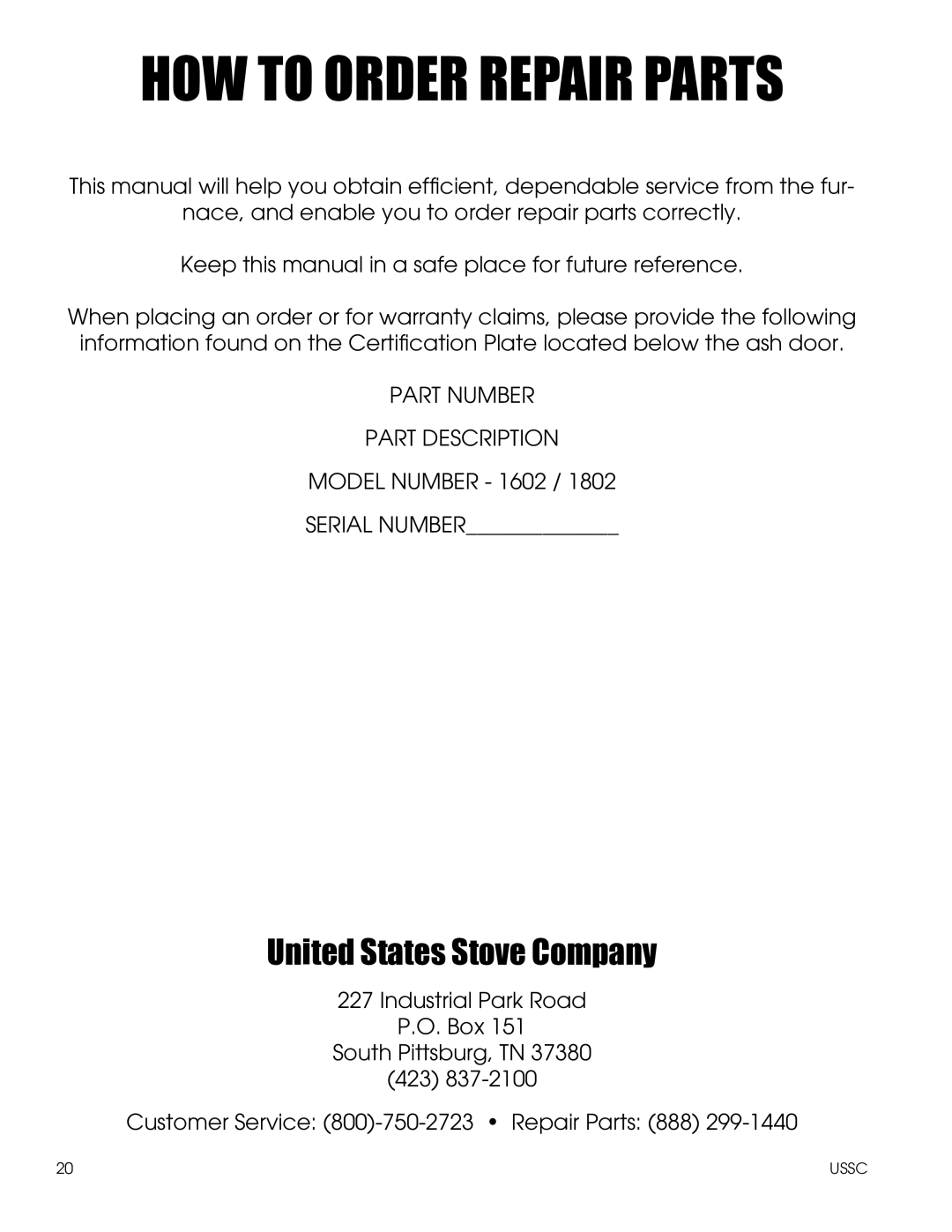 United States Stove 1802G, 1602G installation instructions HOW to Order Repair Parts 