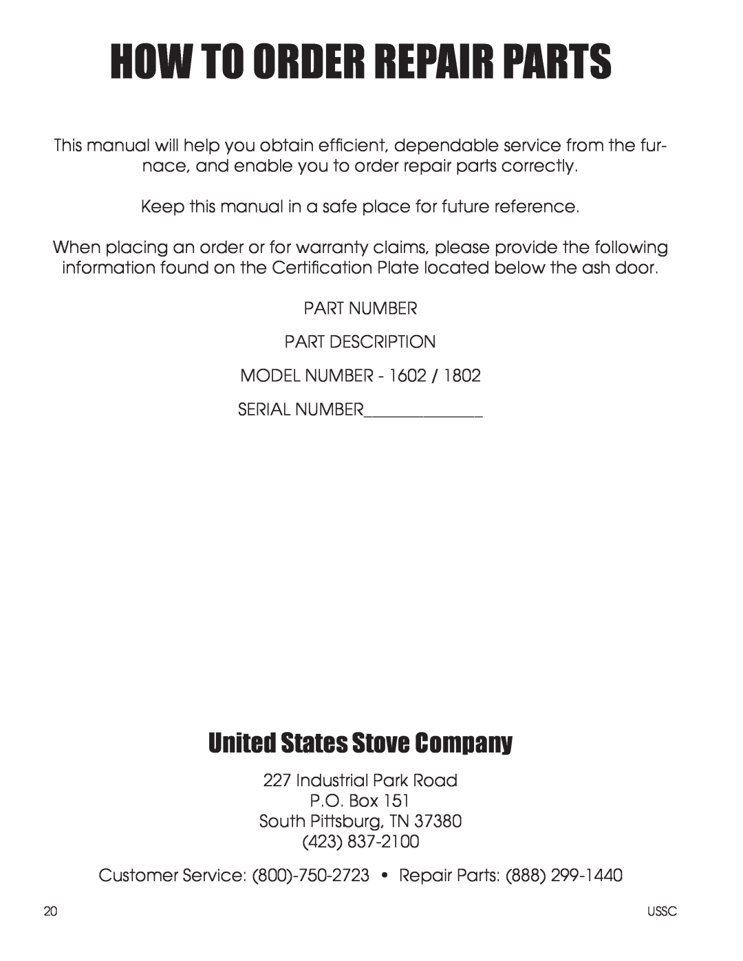United States Stove 1802G, 1602G installation instructions How To Order Repair Parts, United States Stove Company 