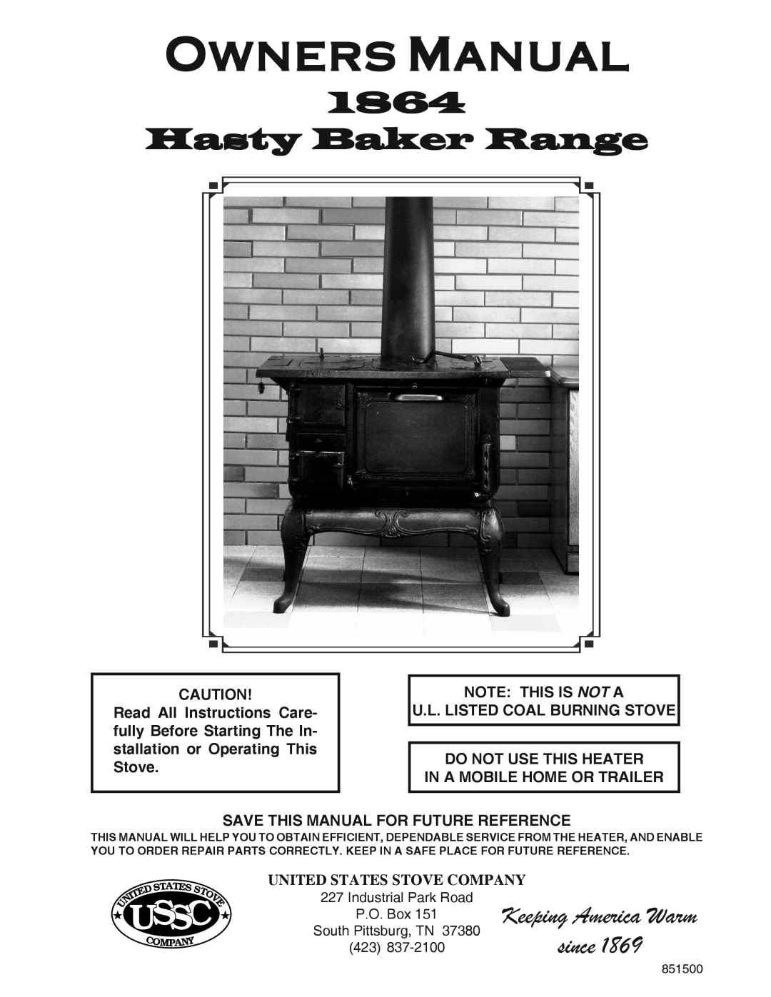 United States Stove 1864 owner manual Ussc, Hasty Baker Range, Keeping America Warm, since, United States Stove Company 