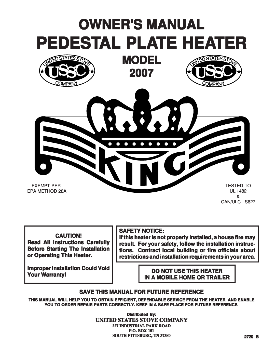 United States Stove 2007 owner manual Ussc, Pedestal Plate Heater, Model, United States Stove Company 