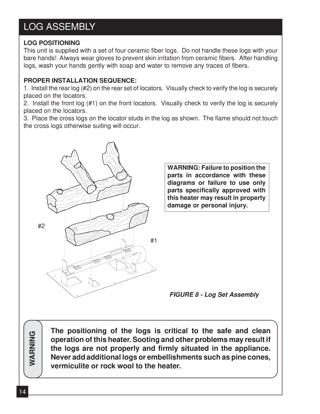 United States Stove 2020L installation manual LOG Assembly, LOG Positioning, Proper Installation Sequence 