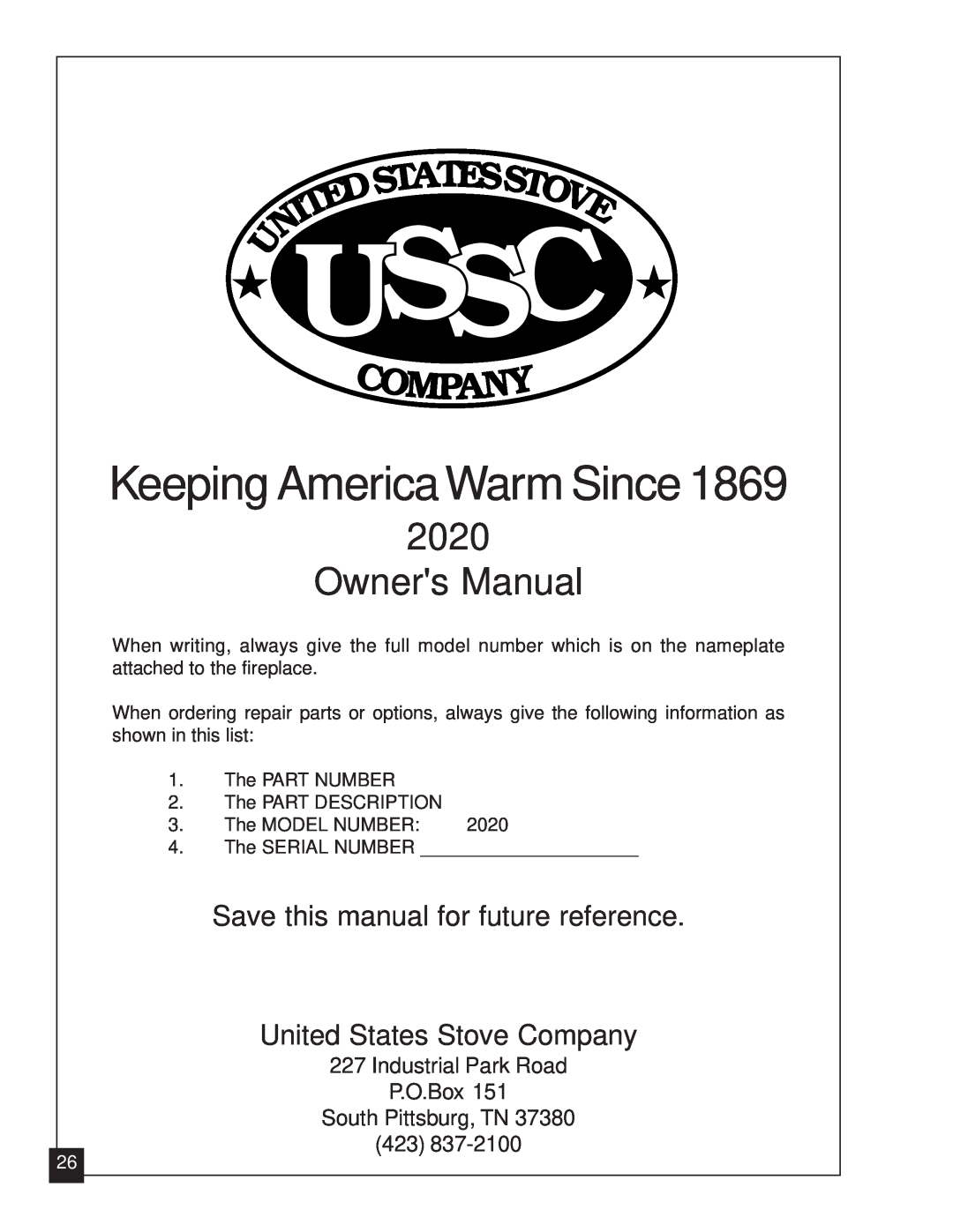 United States Stove 2020L Industrial Park Road P.O.Box, South Pittsburg, TN, Ussc, Keeping America Warm Since, Mpan 