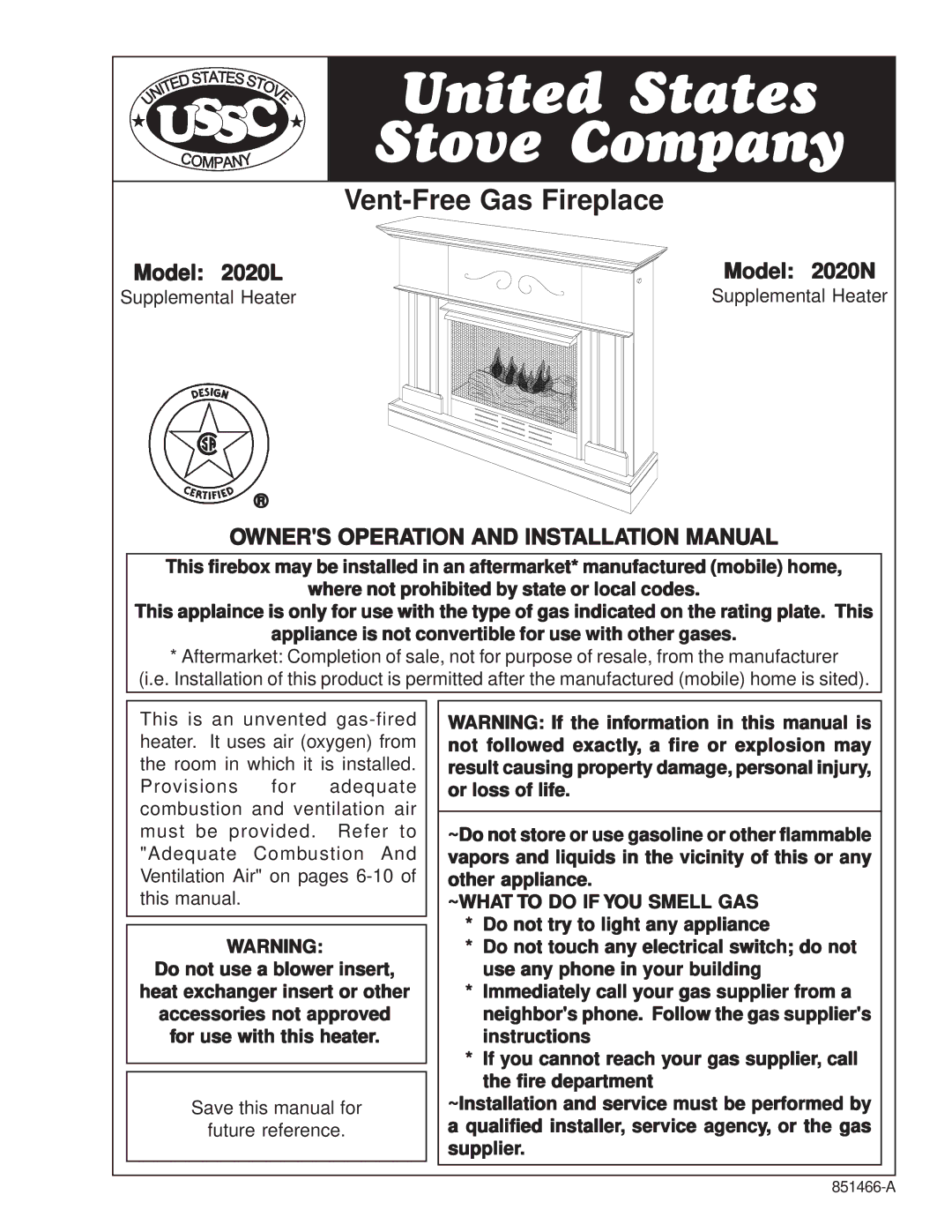 United States Stove manual Model 2020L, Model 2020N, ~WHAT to do if YOU Smell GAS 