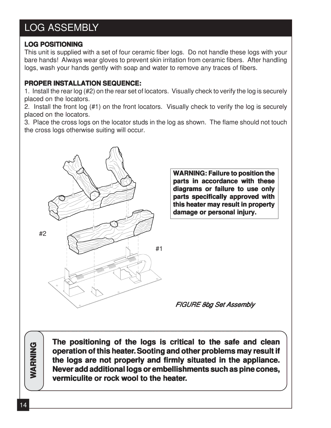 United States Stove 2020N manual LOG Assembly, LOG Positioning, Proper Installation Sequence 