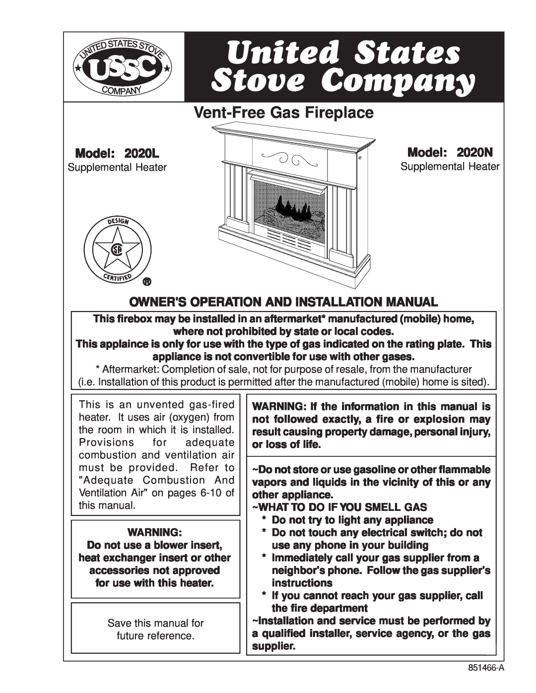 United States Stove manual Model 2020L, Model 2020N, Owners Operation And Installation Manual, Vent-FreeGas Fireplace 