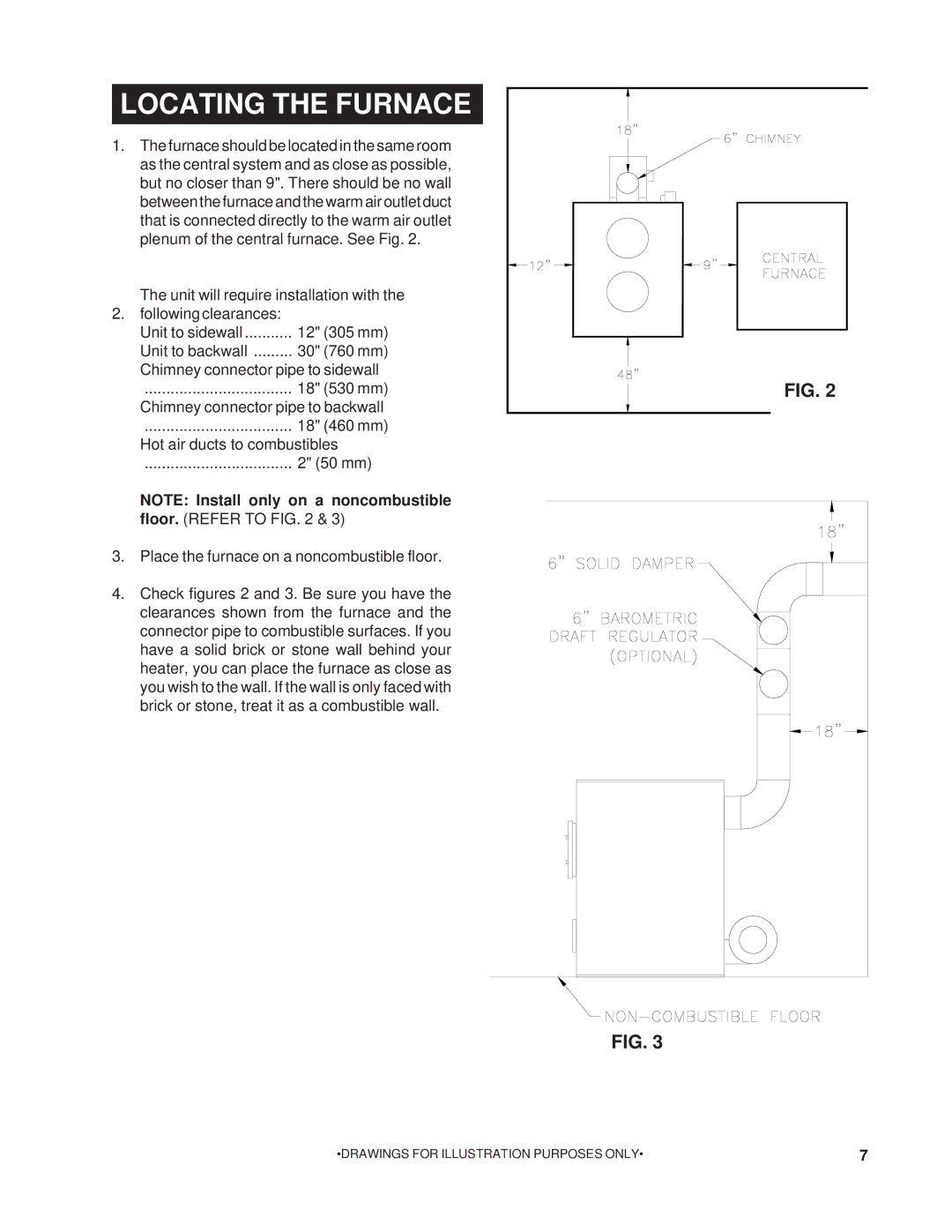 United States Stove 22AF owner manual Locating the Furnace 