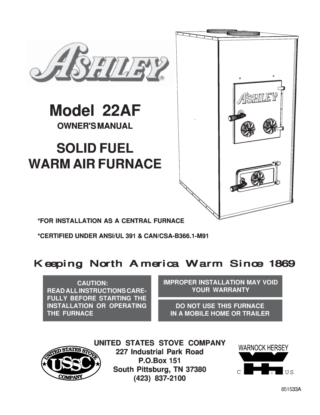 United States Stove owner manual Ussc, United States Stove Company, Model 22AF, Solid Fuel Warm Air Furnace, P.O.Box 