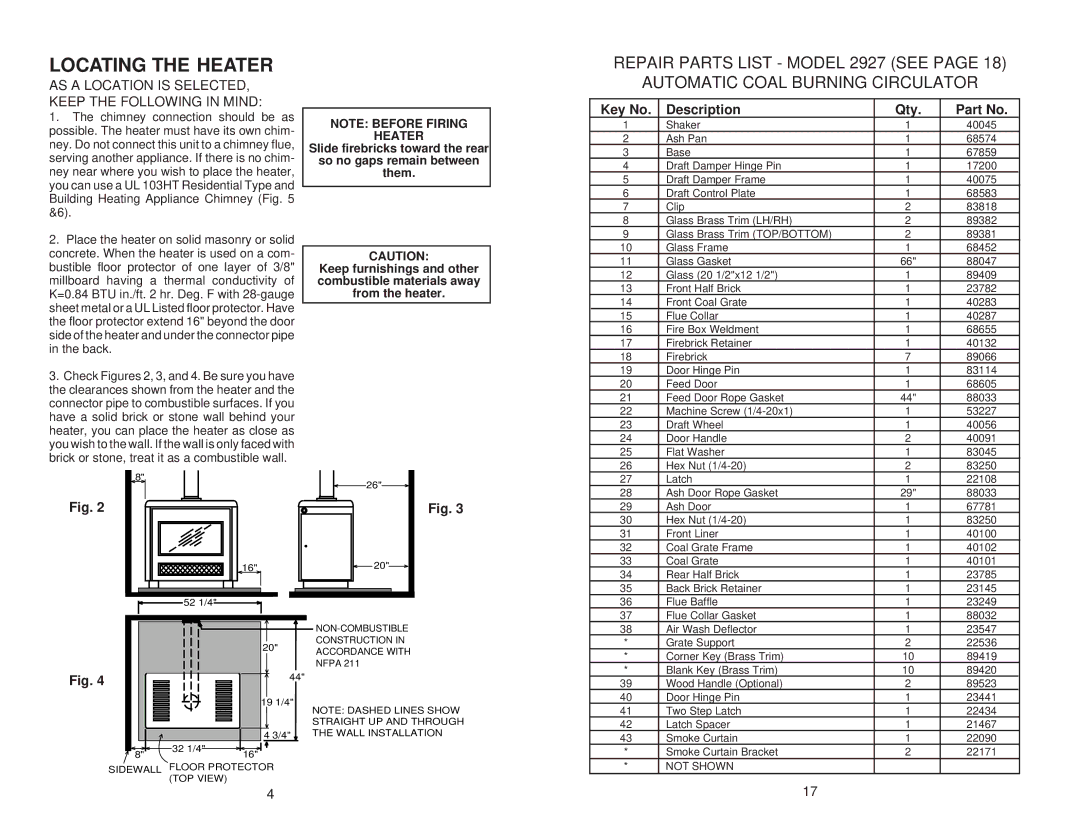 United States Stove 2927 owner manual Locating the Heater, AS a Location is SELECTED, Keep the Following in Mind 