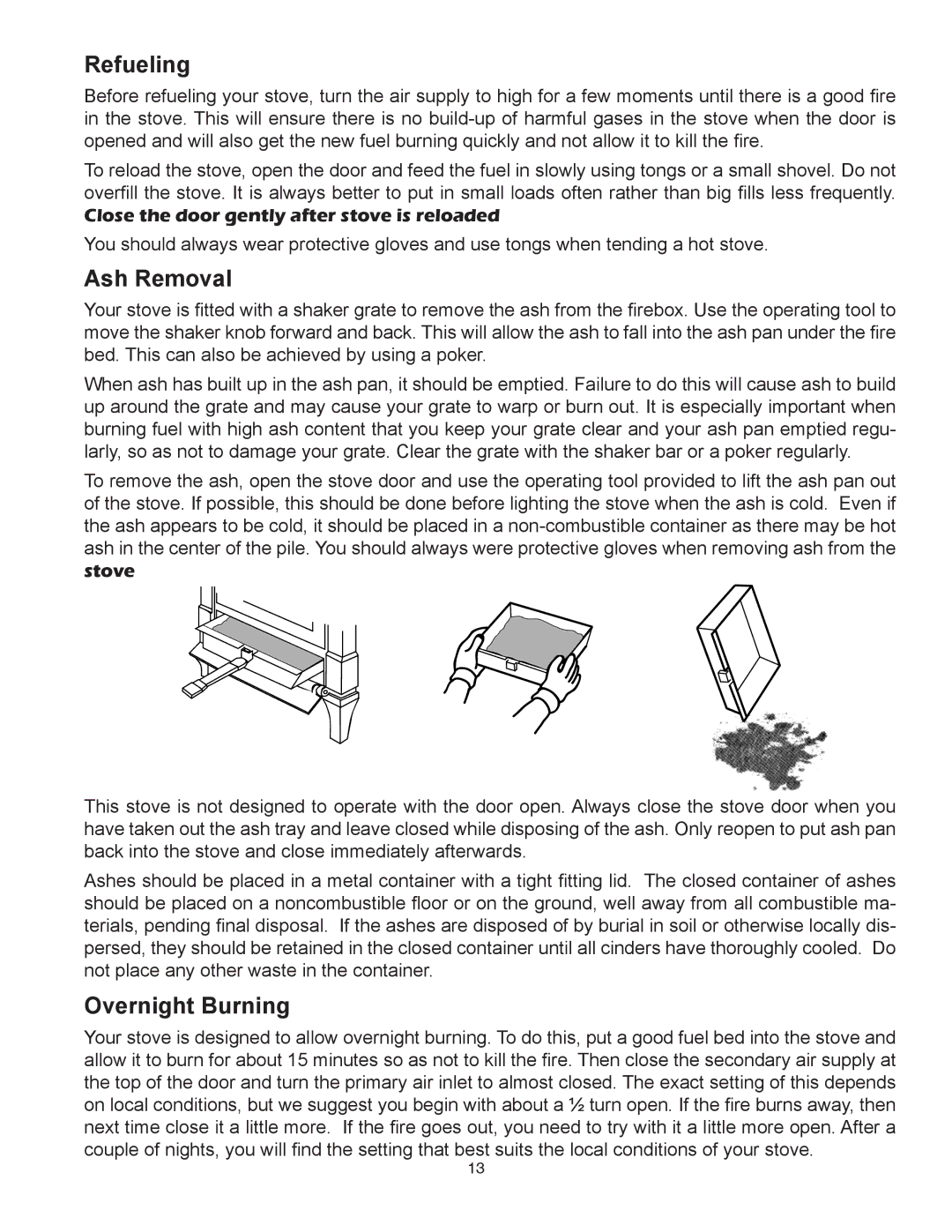 United States Stove 3700PB, 3500PB owner manual Refueling, Ash Removal, Overnight Burning 