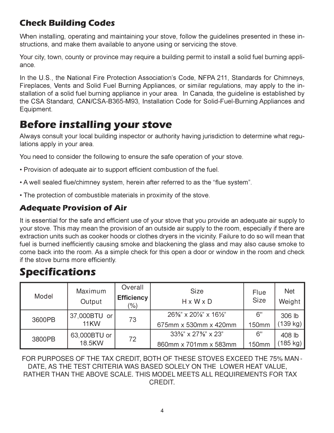 United States Stove 3600PB, 3800PB owner manual Before installing your stove, Specifications, Adequate Provision of Air 