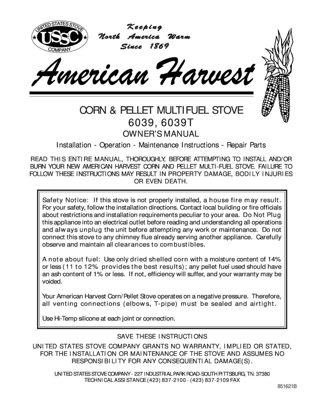 United States Stove owner manual Corn & Pellet Multifuel Stove, 6039, 6039T, K e e p i n g North America Warm Since 