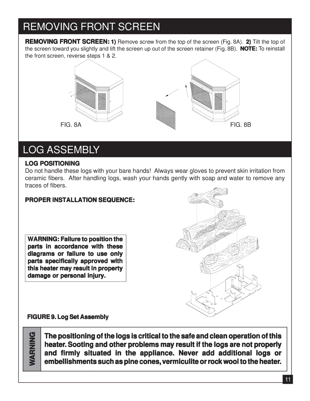 United States Stove 9947 Removing Front Screen, LOG Assembly, LOG Positioning, Proper Installation Sequence 