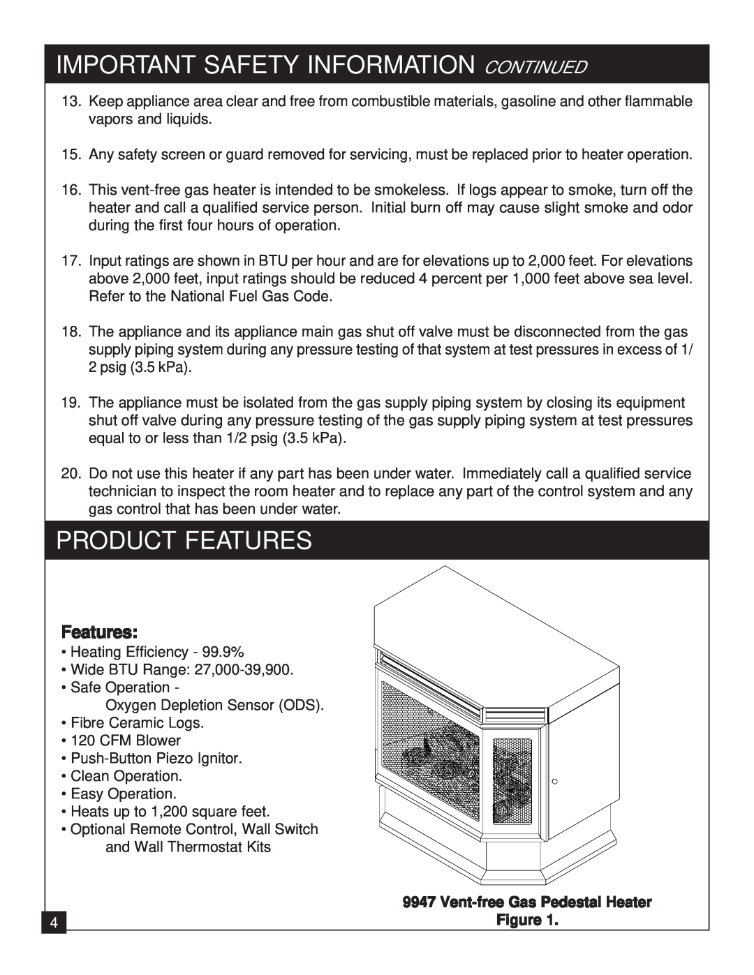 United States Stove 9947 Important Safety Information Continued, Product Features, Vent-freeGas Pedestal Heater Figure 