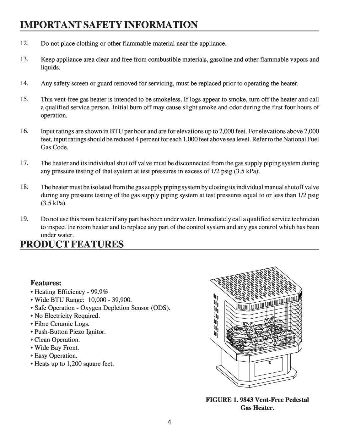 United States Stove G9843N, A9843N manual Product Features, Important Safety Information, 9843 Vent-FreePedestal Gas Heater 