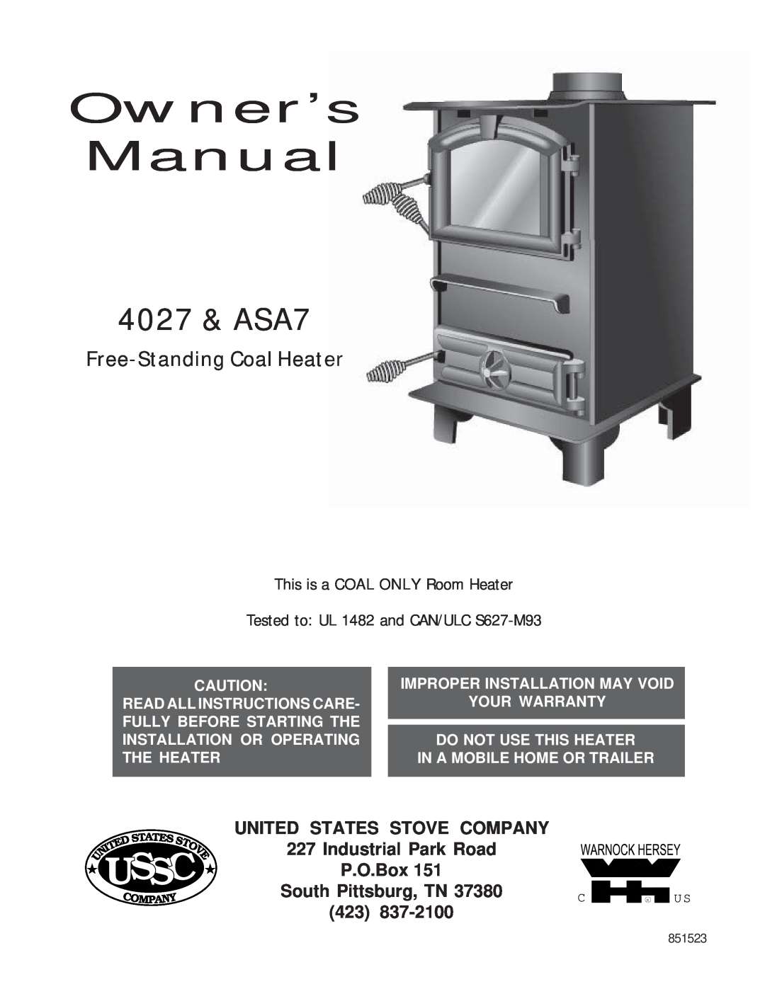 United States Stove owner manual United States Stove Company, Ussc, 4027 & ASA7, Free-StandingCoal Heater, P.O.Box 