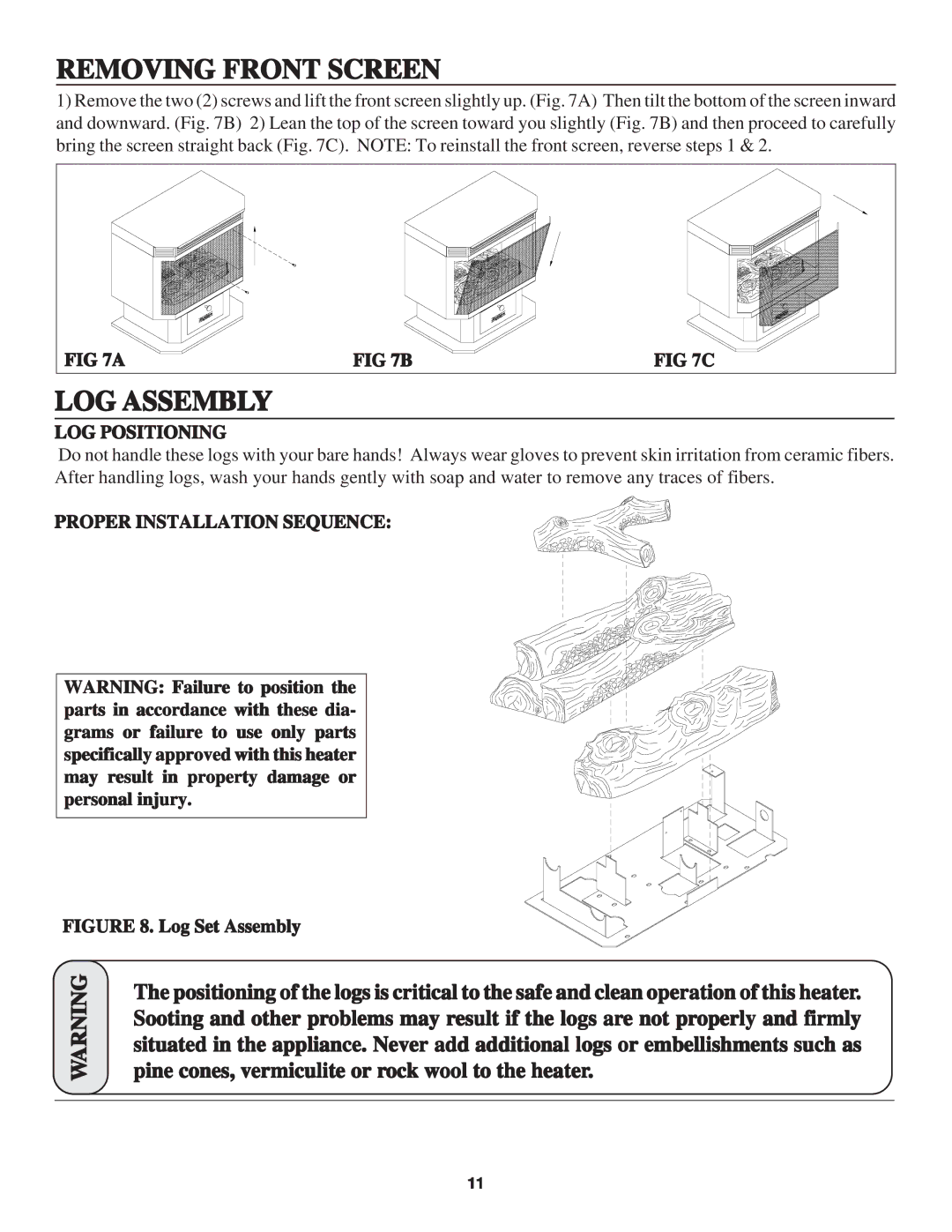 United States Stove B2045N, B2045L manual Removing Front Screen, LOG Assembly, LOG Positioning, Proper Installation Sequence 