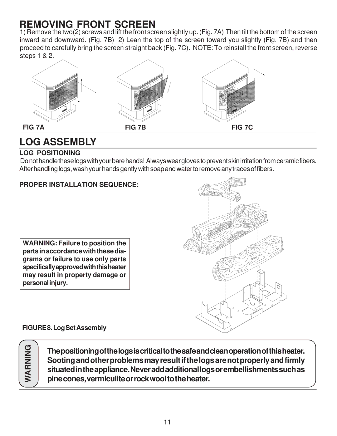 United States Stove B9945L manual Removing Front Screen, LOG Assembly, LOG Positioning, Proper Installation Sequence 