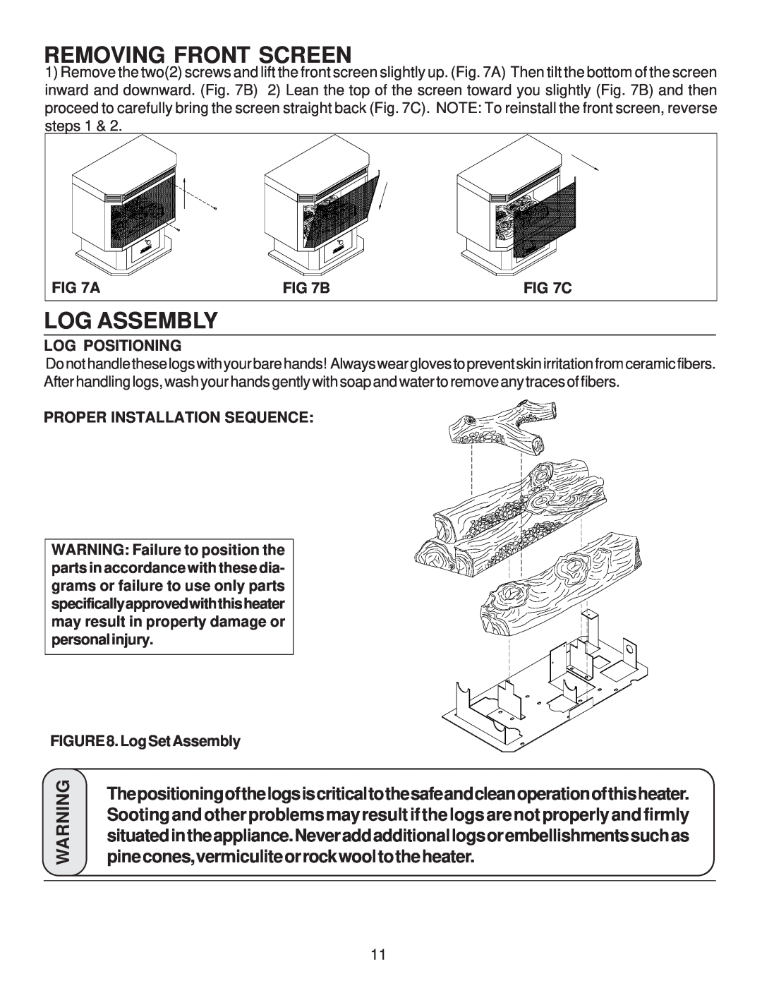 United States Stove B9945L manual Removing Front Screen, Log Assembly, C, Log Positioning, Proper Installation Sequence 