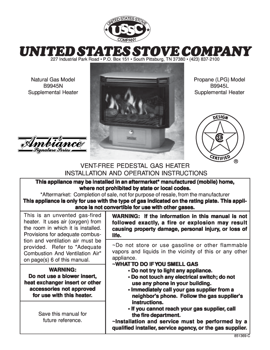 United States Stove B9945N manual Unitedstatesstovecompany, Vent-Freepedestal Gas Heater, Do not use a blower insert 