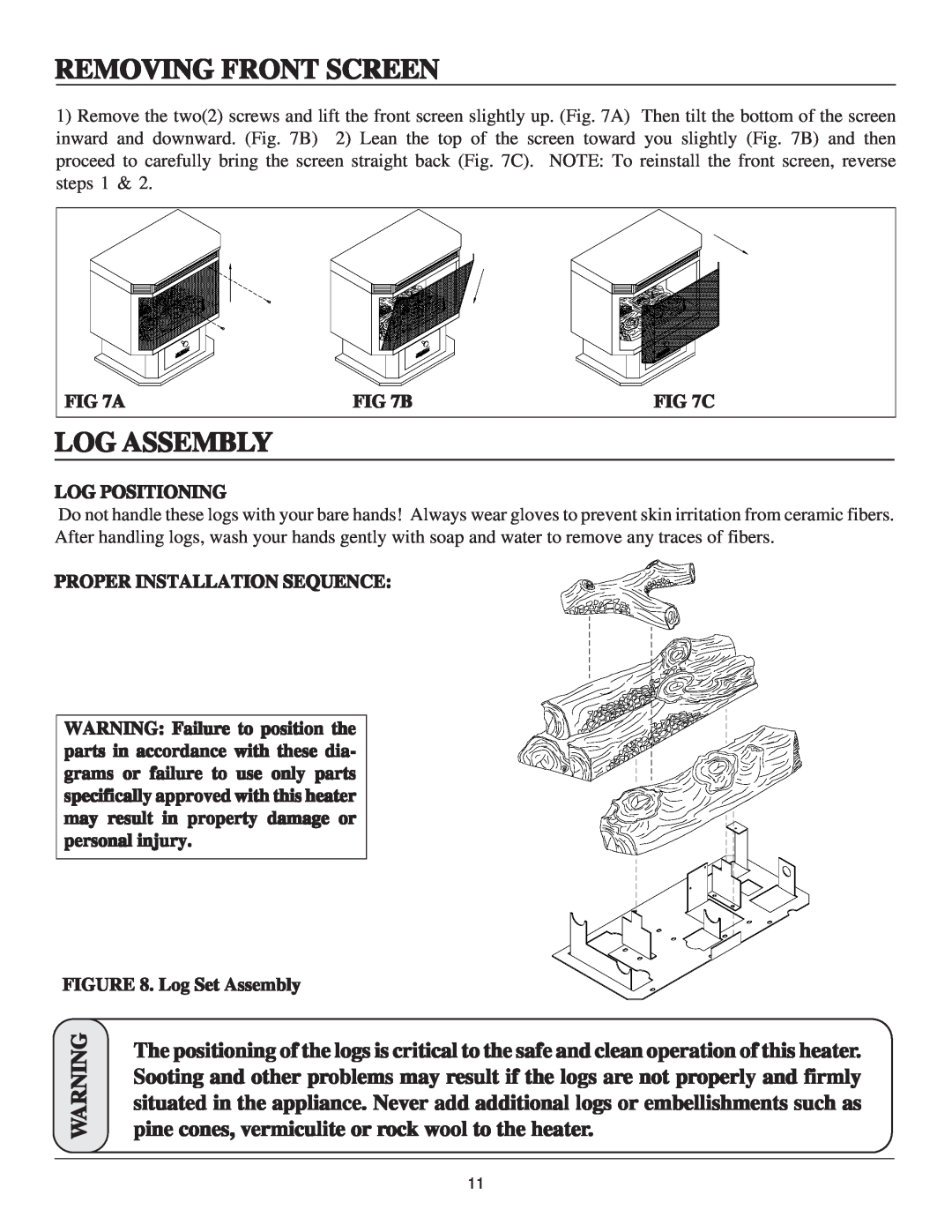 United States Stove B9945N manual Removing Front Screen, Log Assembly, C, Log Positioning, Proper Installation Sequence 